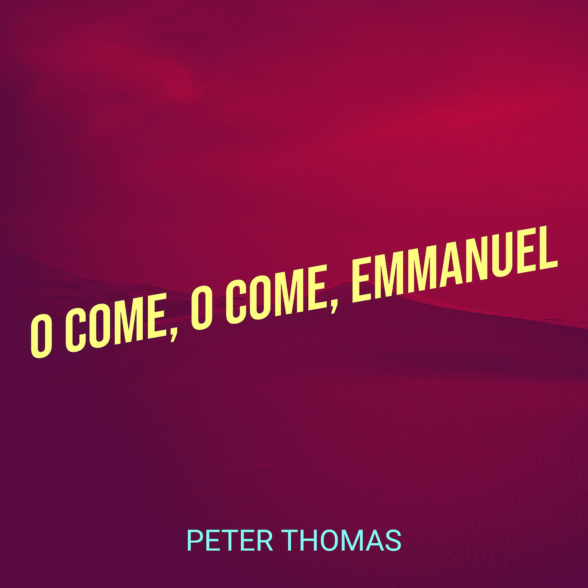 Постер альбома O Come, O Come, Emmanuel