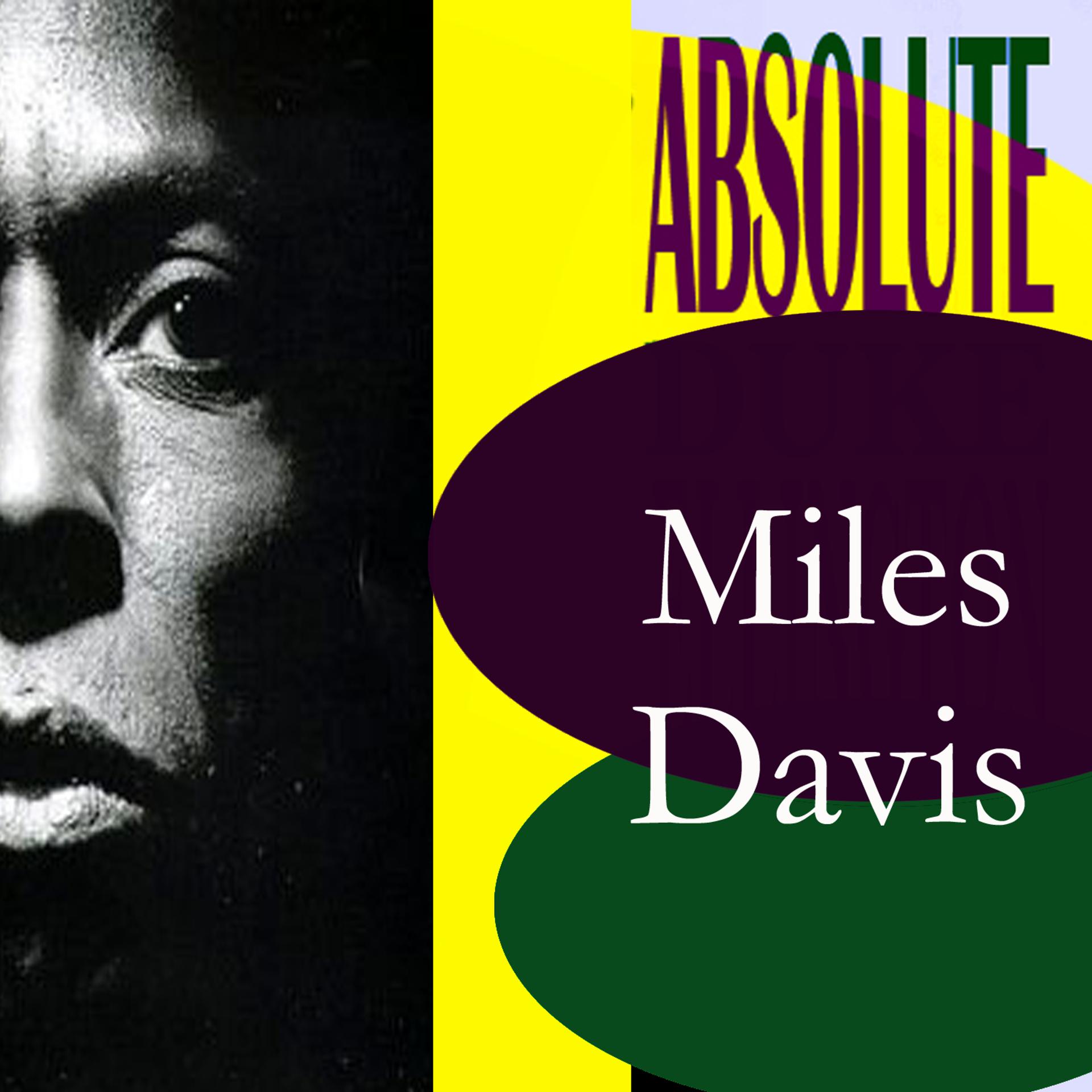 Постер альбома Absolute Miles Davis