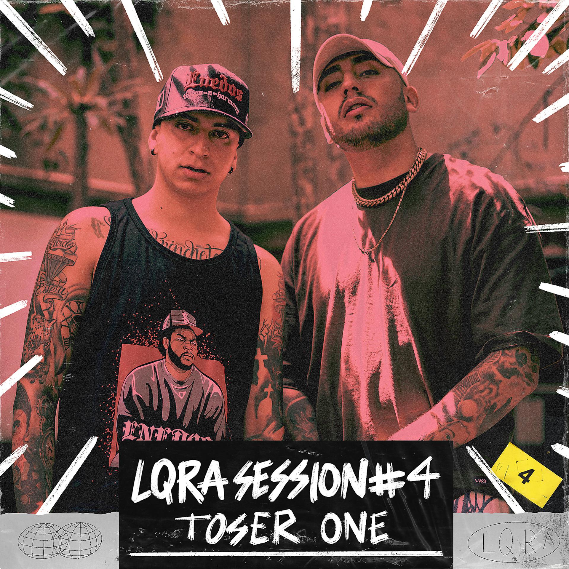 Постер альбома Toser One - LQRA Session #4