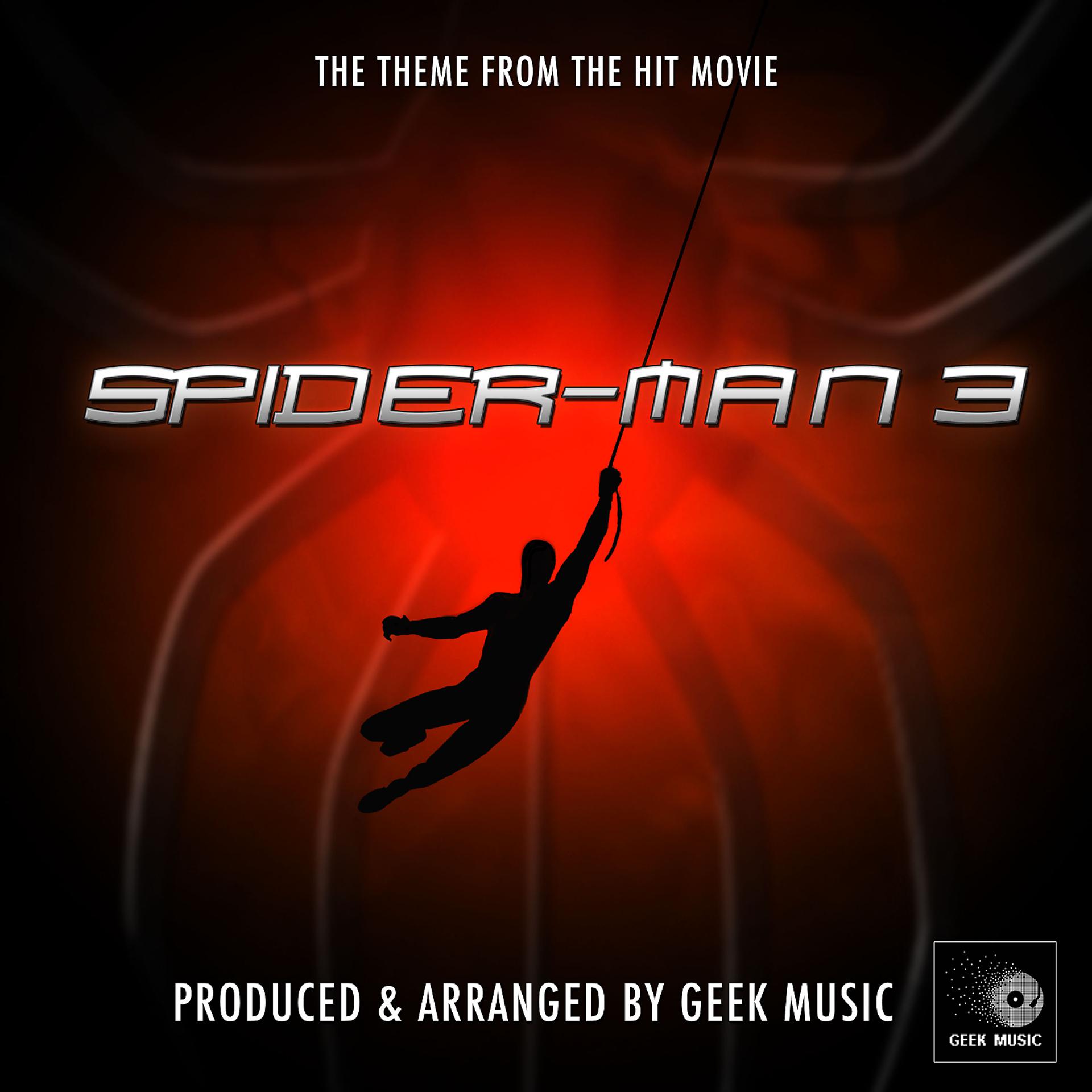 Постер альбома Spider-Man 3 Main Theme (From "Spider-Man 3")