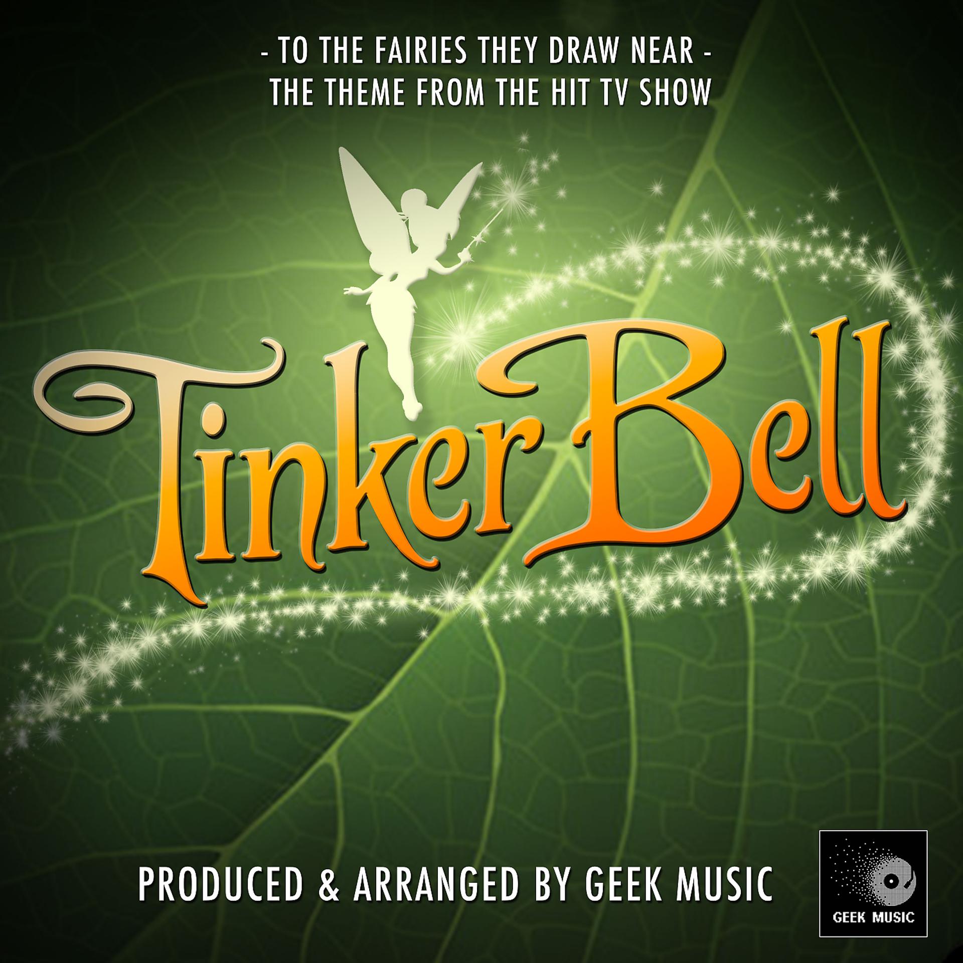 Постер альбома To The Fairies They Draw Nearer (From "TinkerBell")