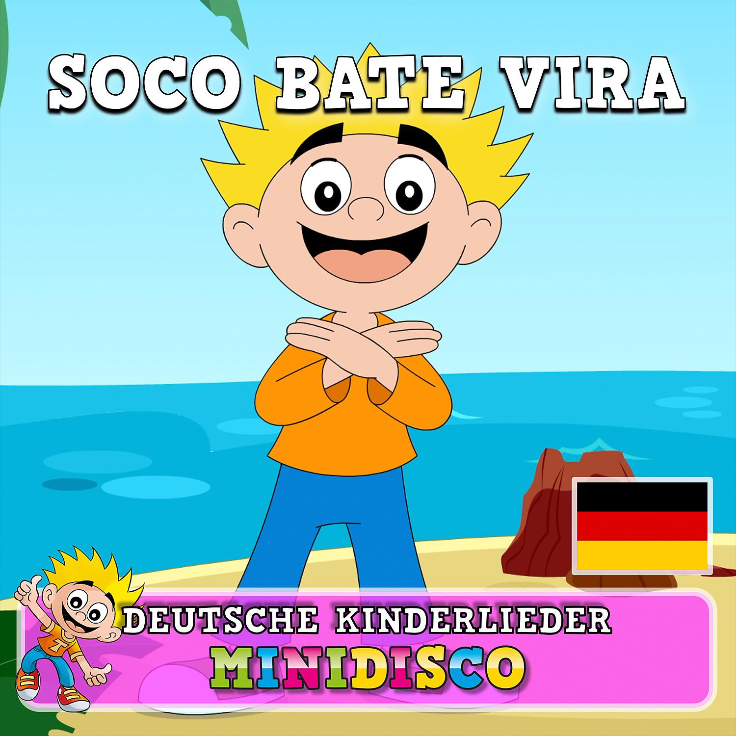 Постер альбома Soco Bate Vira (Deutsch Version)
