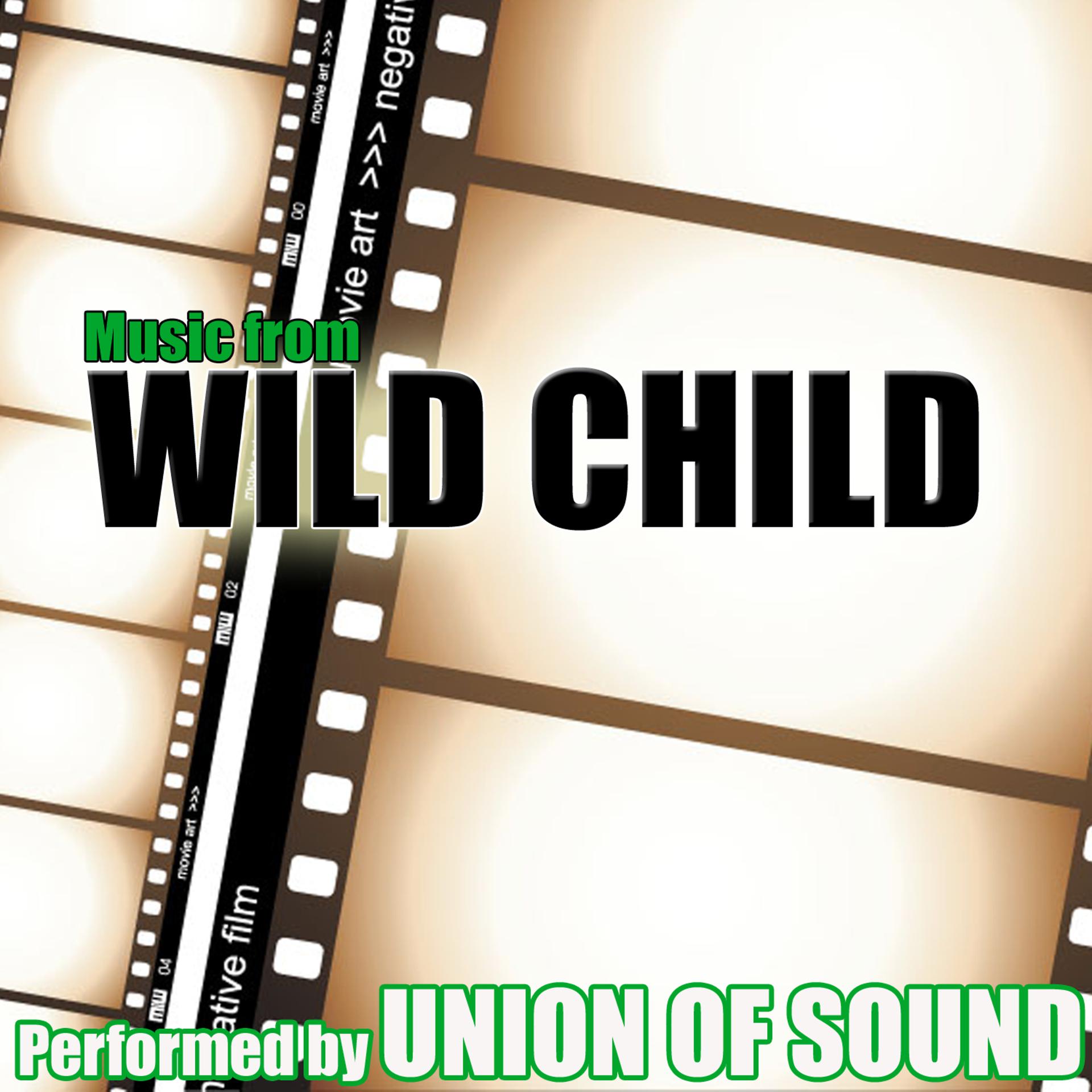 Постер альбома Music From Wild Child