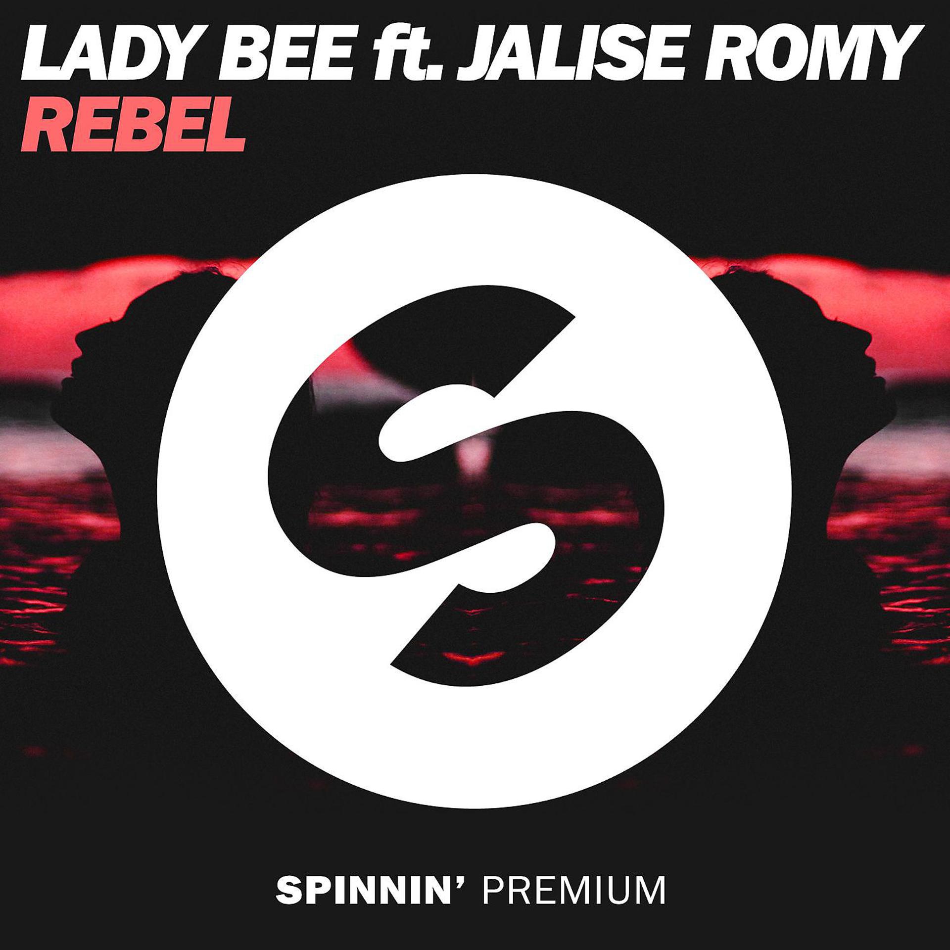 Постер альбома Rebel (feat. Jalise Romy)