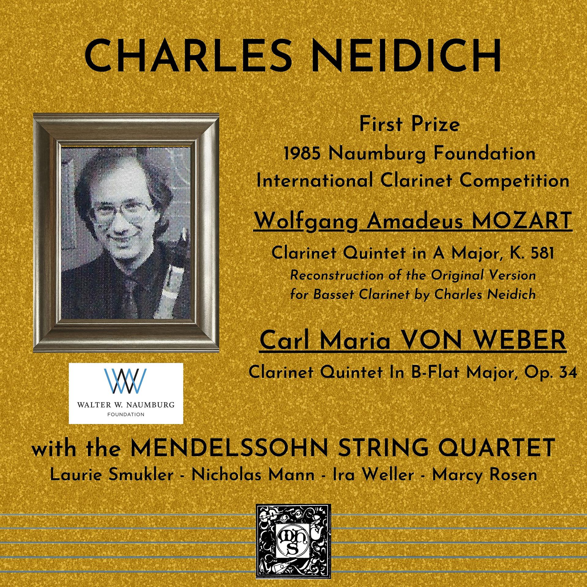Постер альбома The Naumburg Recordings: 1985 First Prize, International Clarinet Competition - Charles Neidich