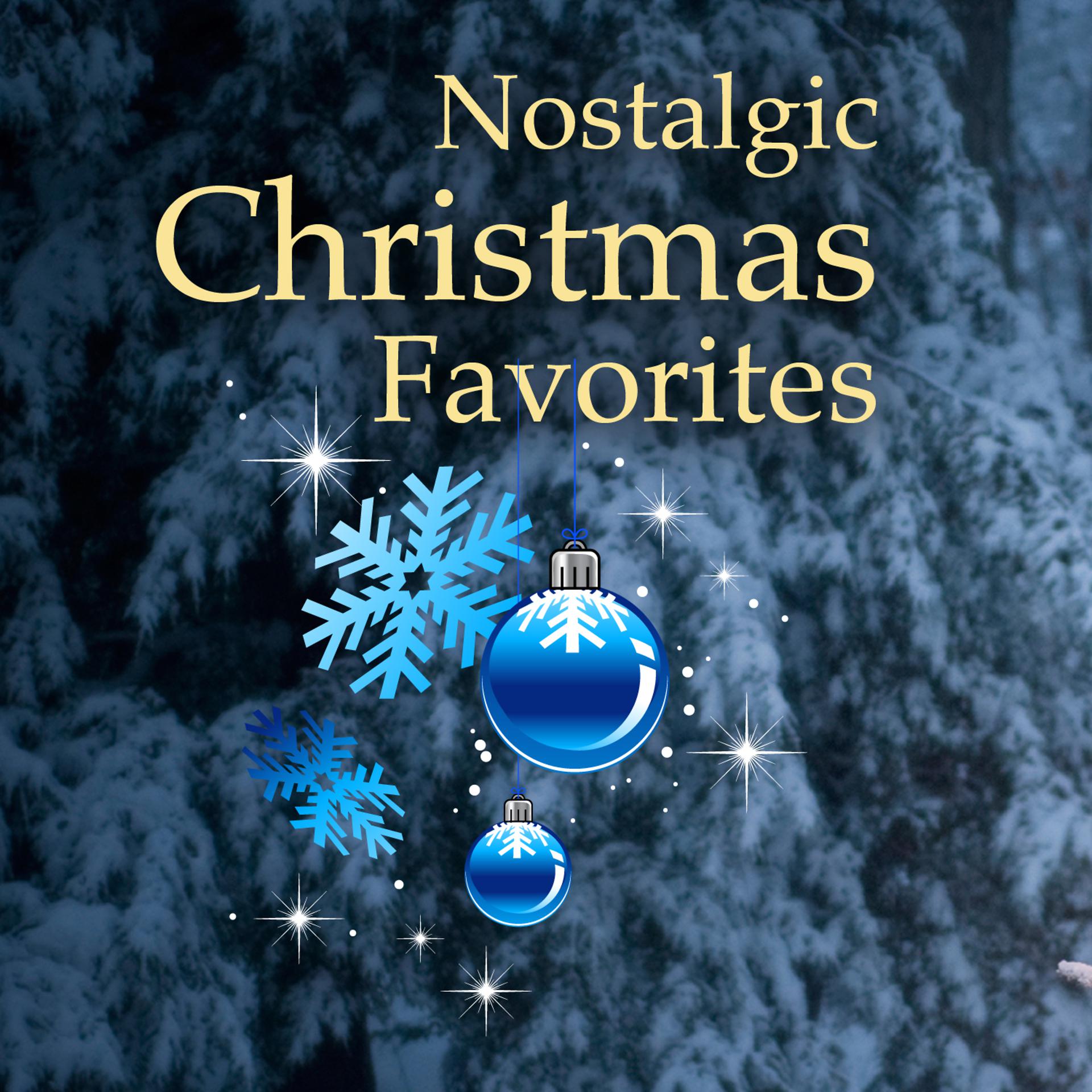 Постер альбома Nostalgic Christmas Favorites