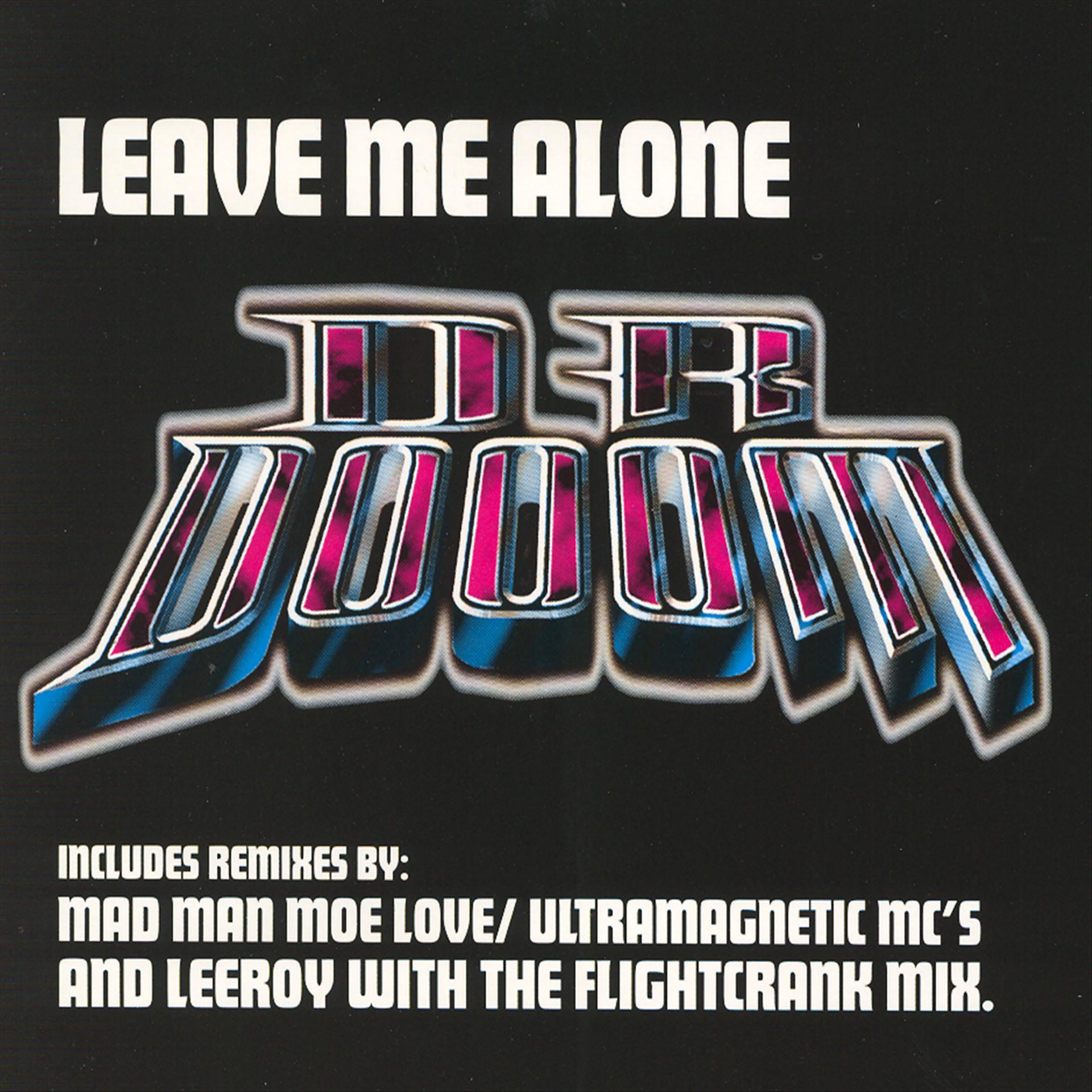 Постер альбома Leave Me Alone Remixes