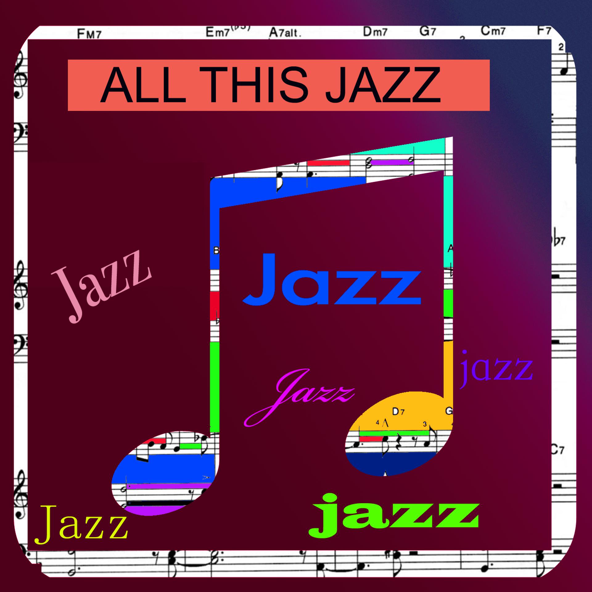 Постер альбома All This Jazz