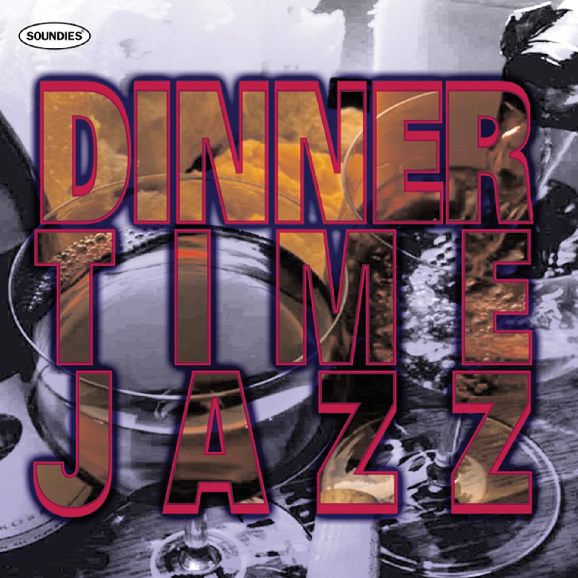 Постер альбома Dinnertime Jazz