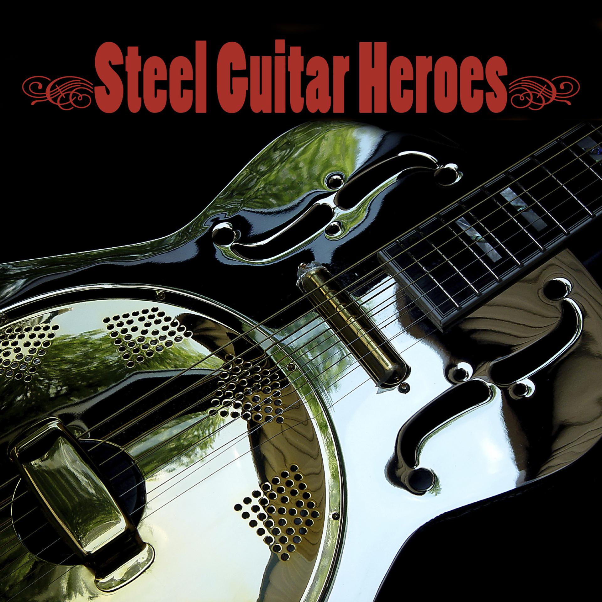 Постер альбома Steel Guitar Heroes
