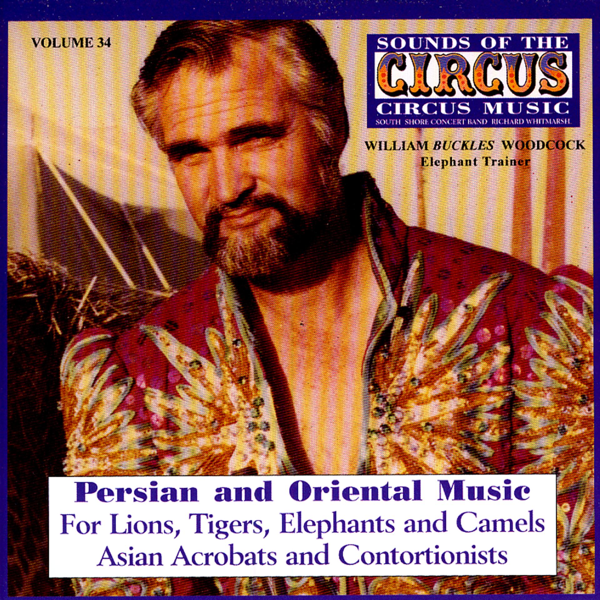 Постер альбома Sounds Of The Circus Vol. 34: Persian & Oriental Music