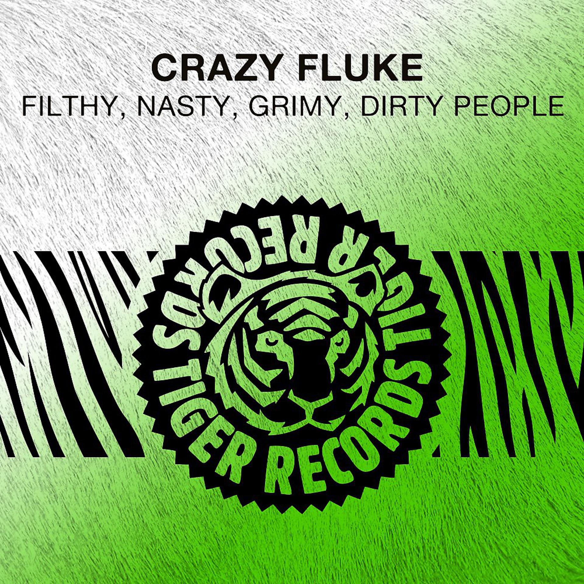 Постер альбома Filthy, Nasty, Grimy, Dirty People