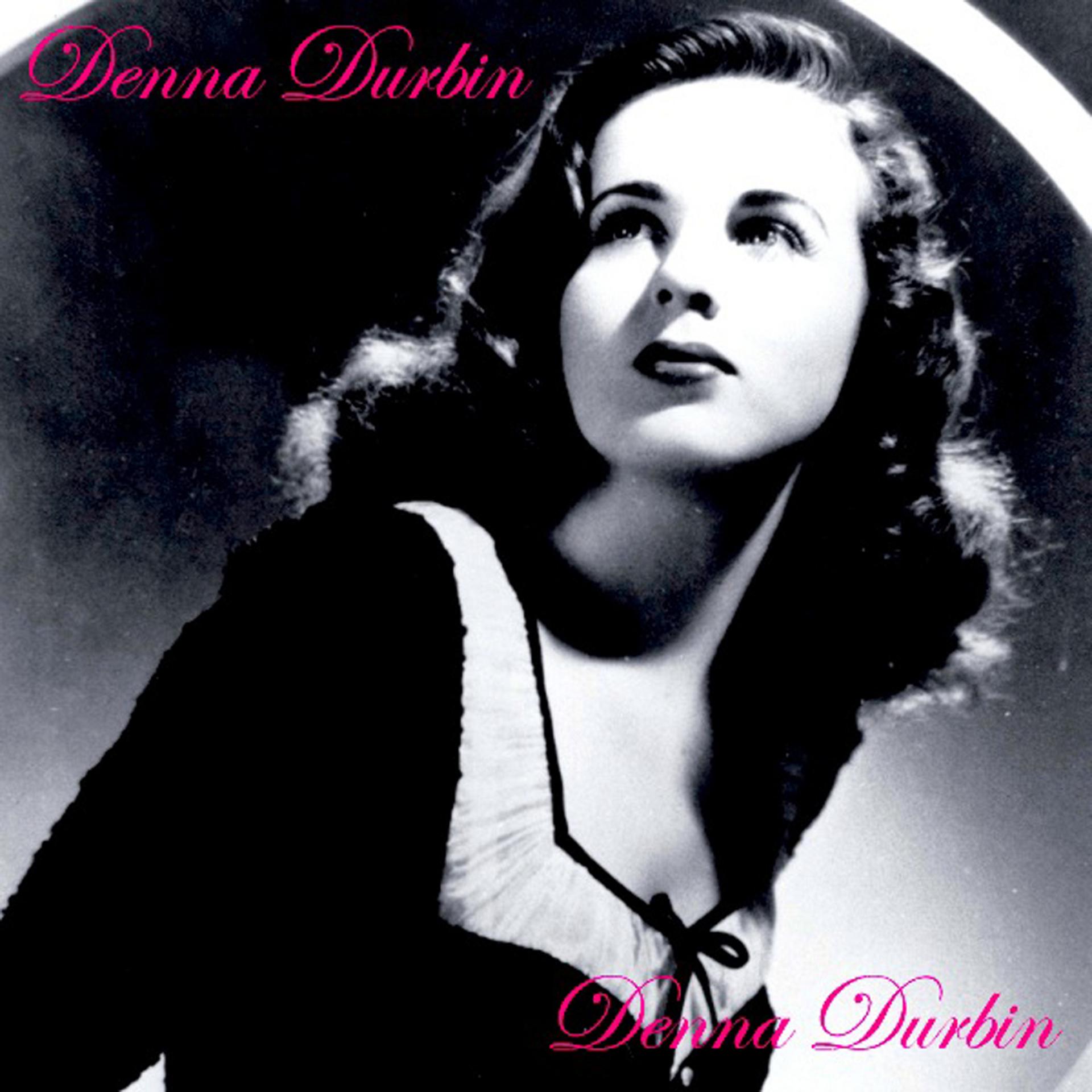 Постер альбома The Very Best Of Deanna Durbin