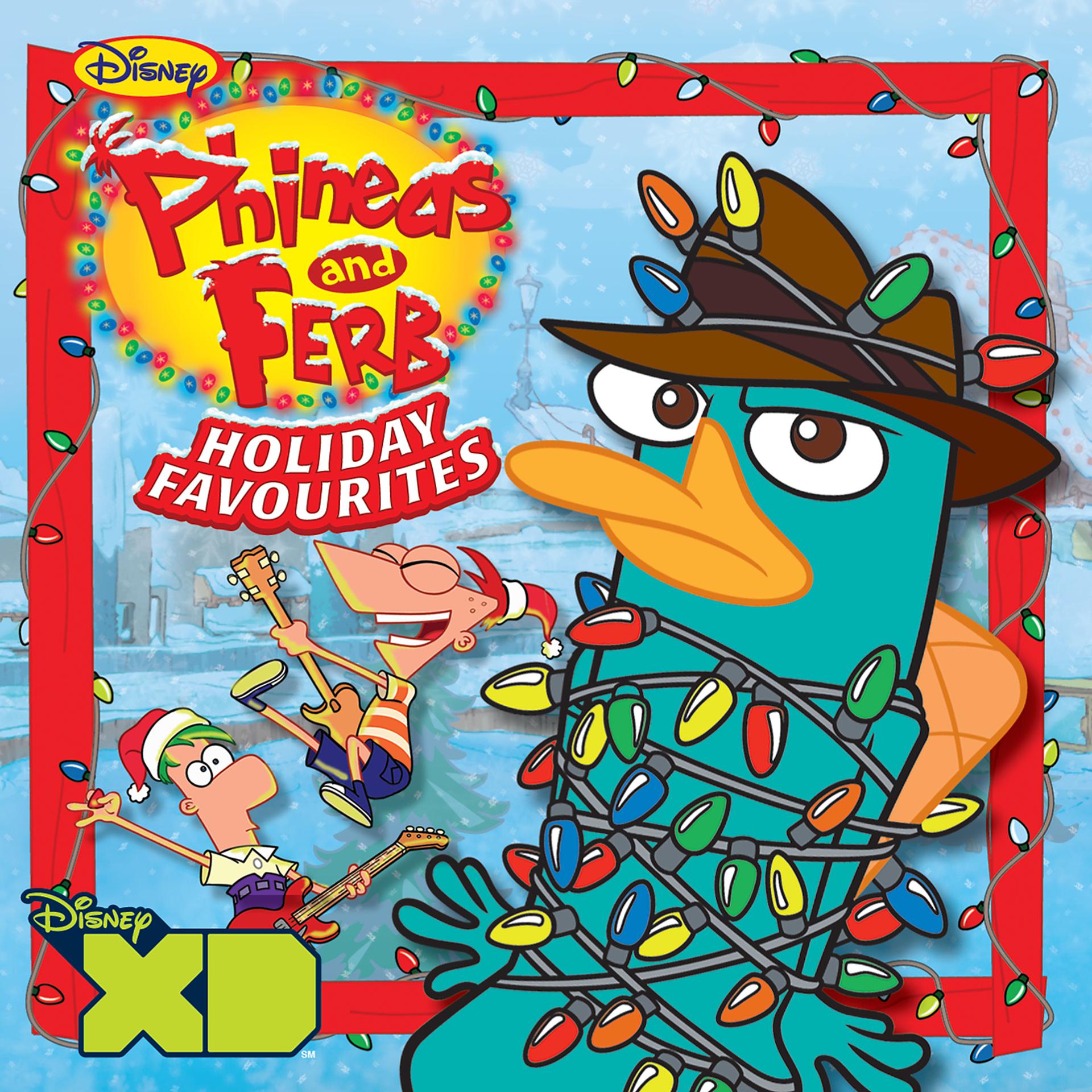 Постер альбома Phineas And Ferb Holiday Favourites