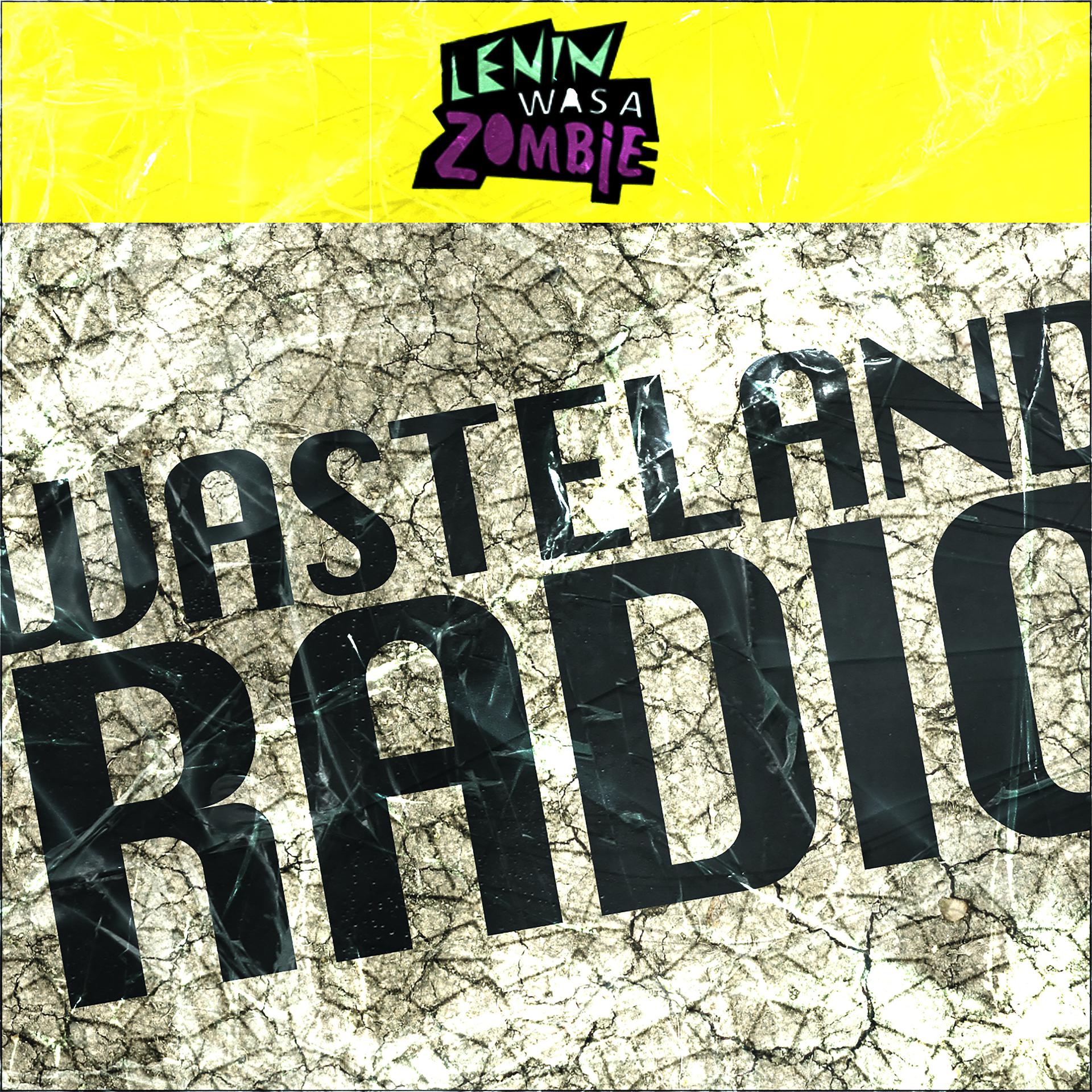 Постер альбома Wasteland Radio