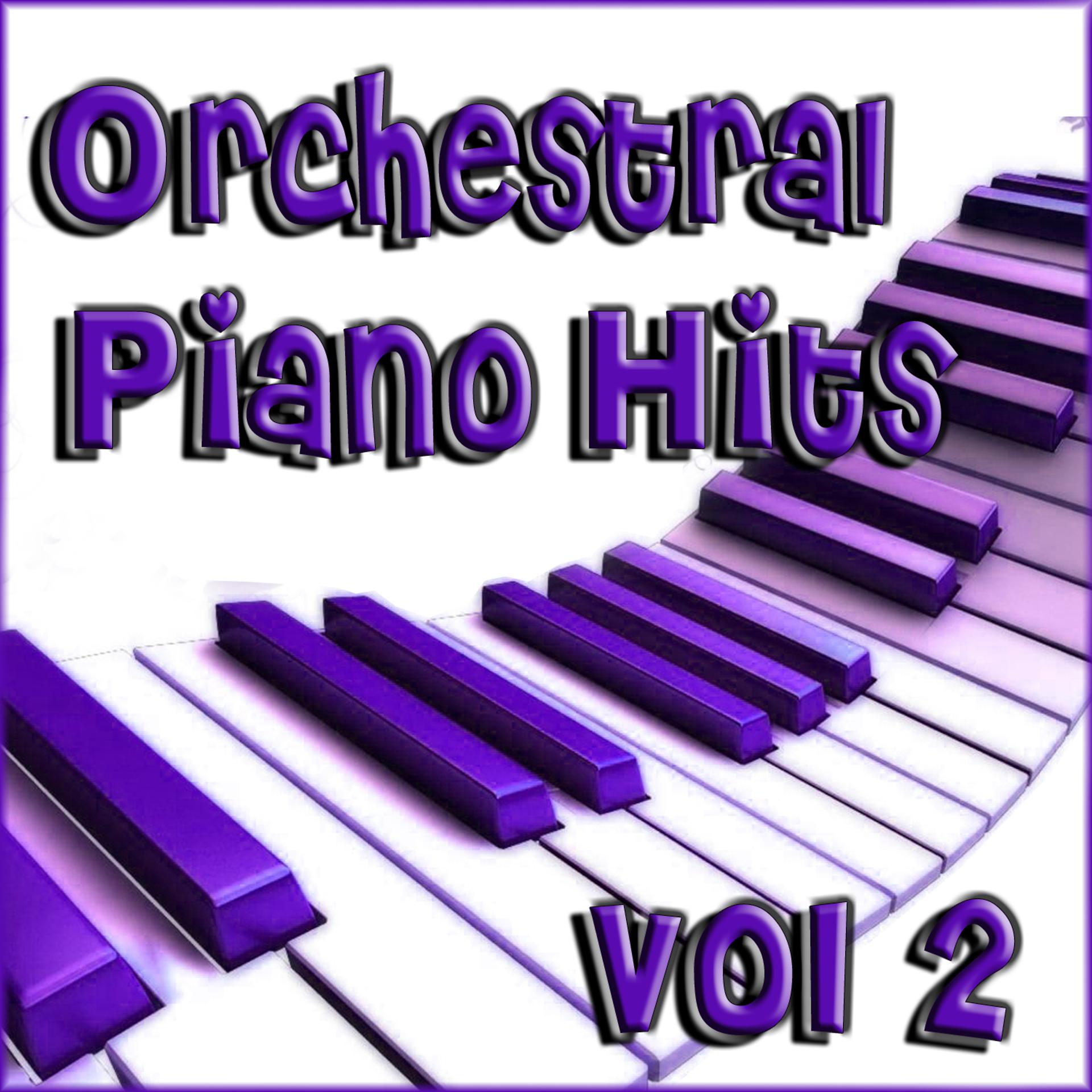 Постер альбома Orchestral Piano Hits Vol  2