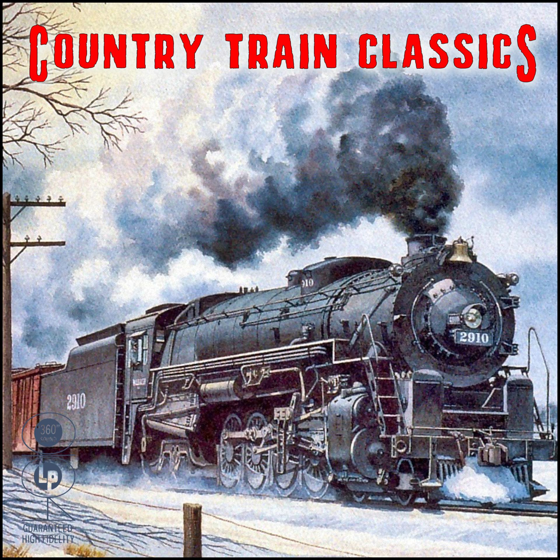 Постер альбома Country Train Classics