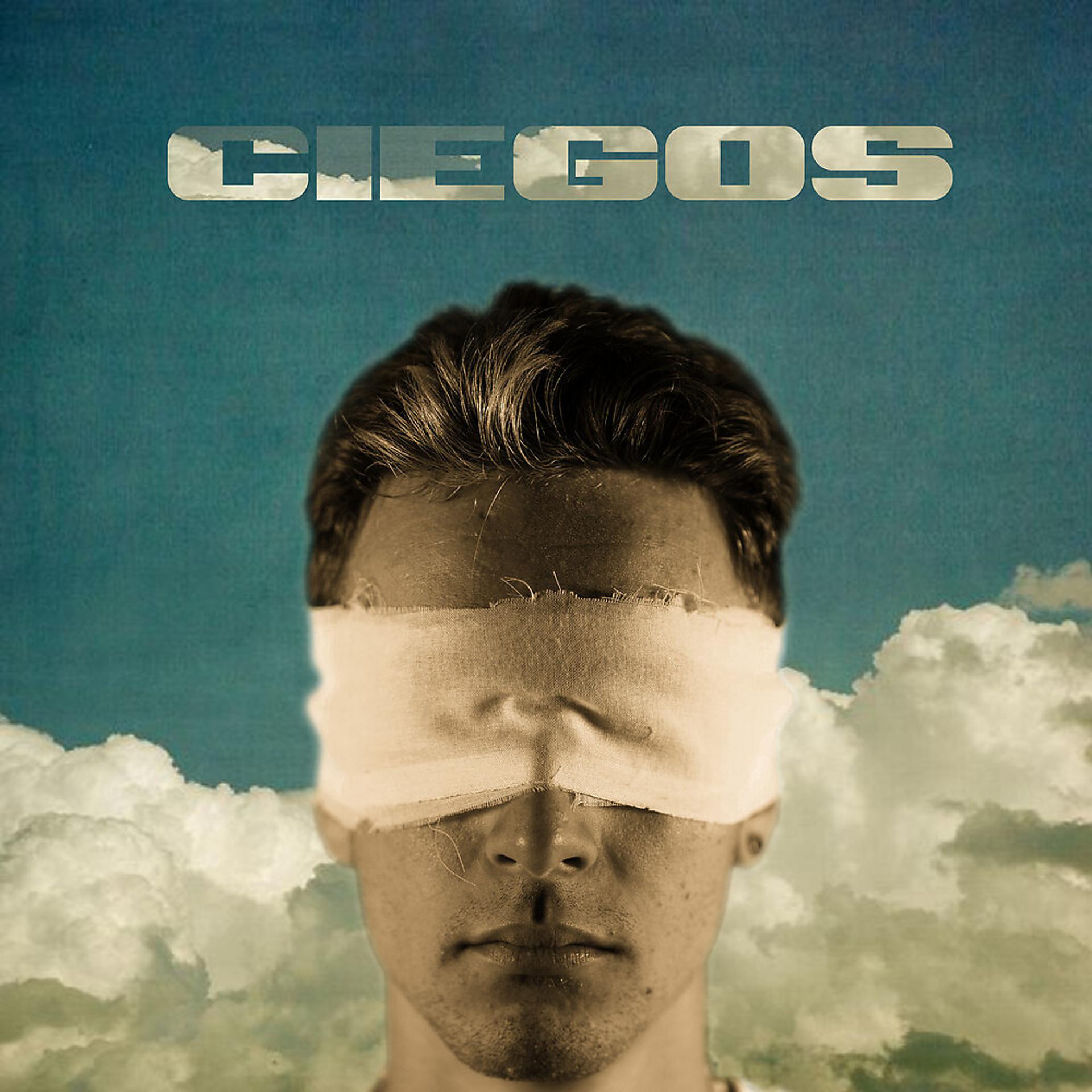 Постер альбома Ciegos