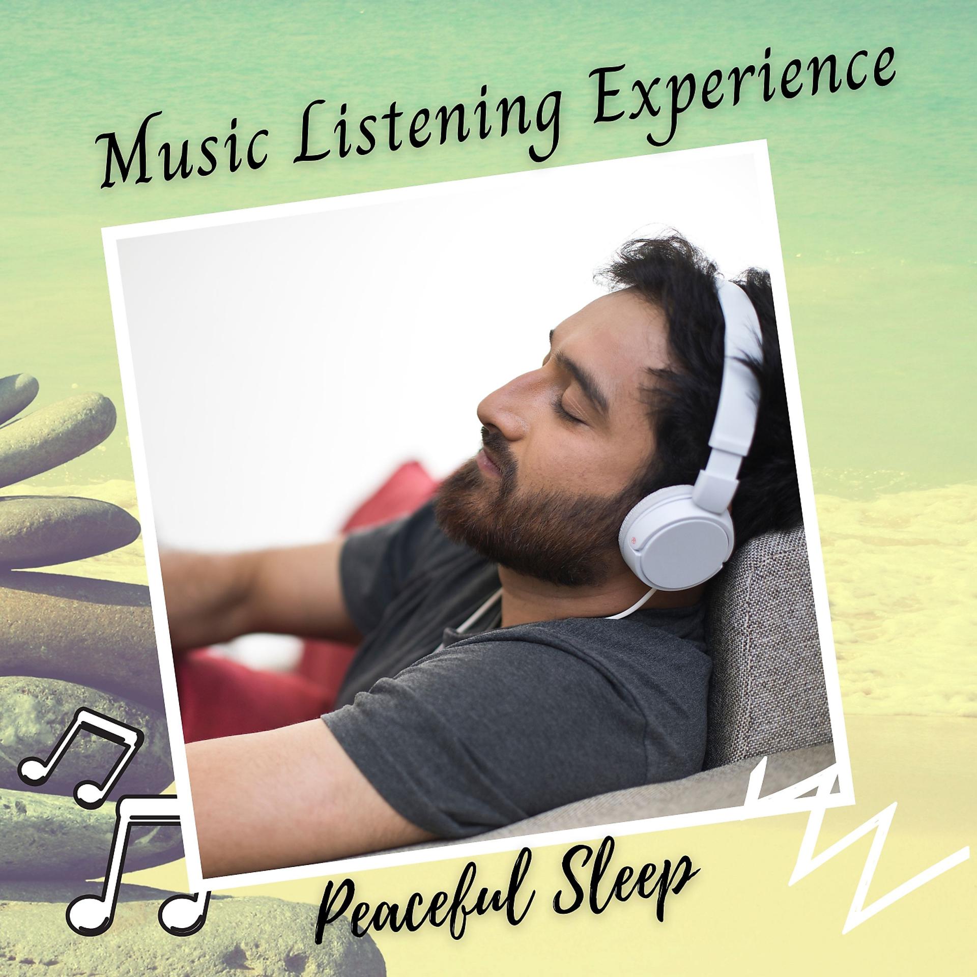 Постер альбома Peaceful Sleep: Music Listening Experience