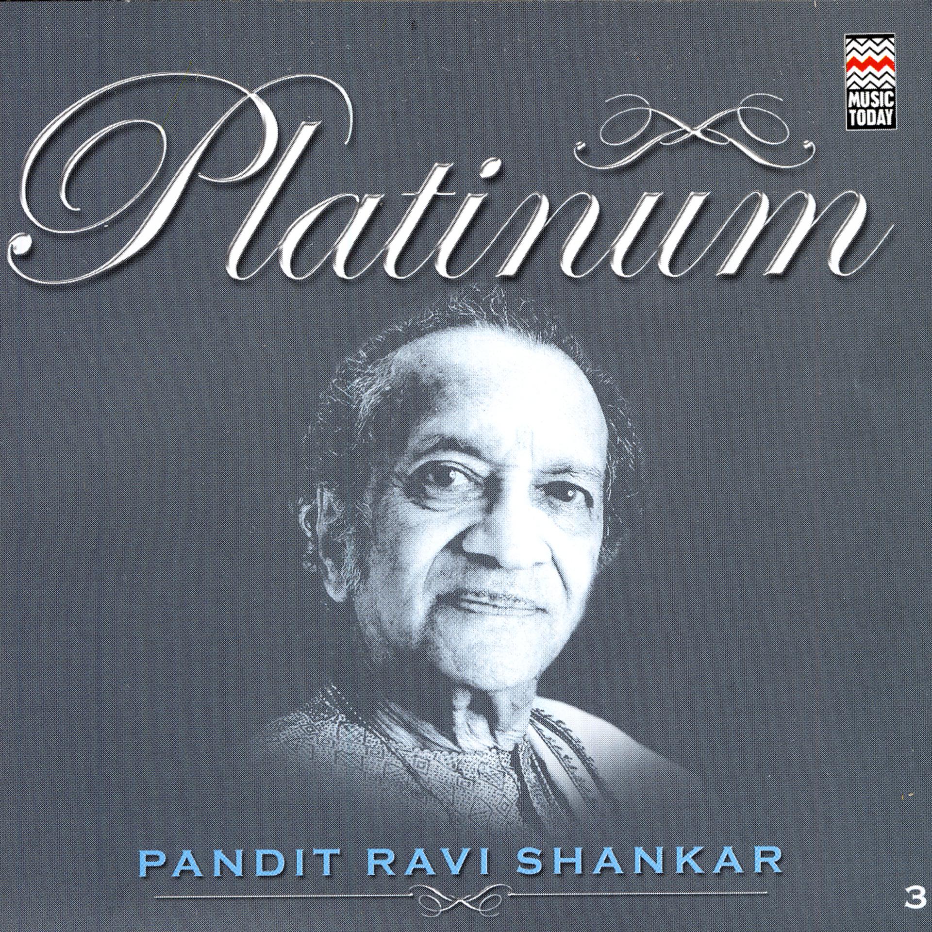 Постер альбома Platinum - Pandit Ravi Shankar
