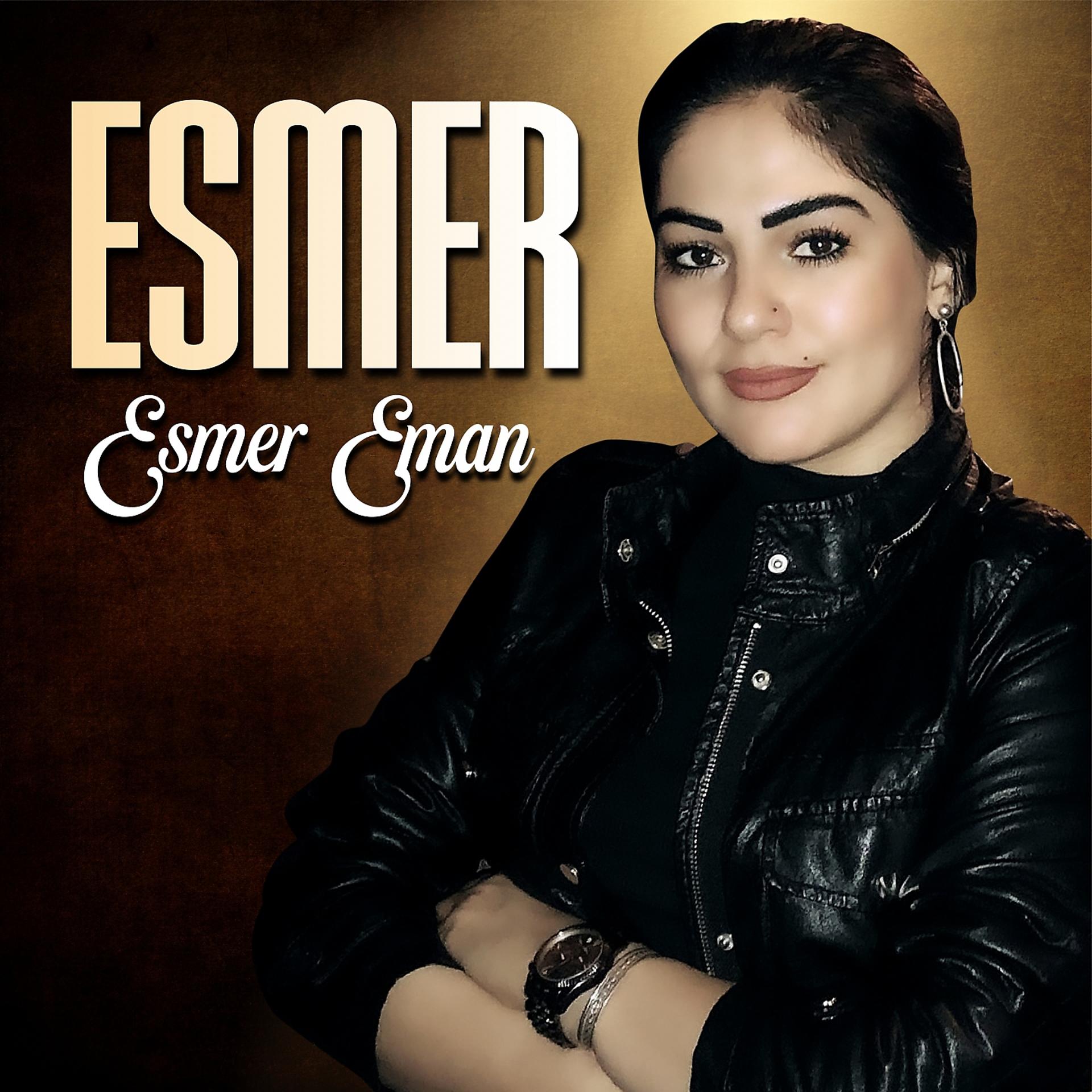 Постер альбома Esmer Eman