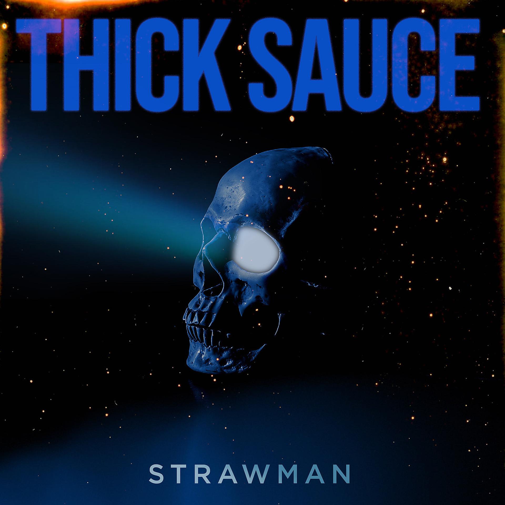 Постер альбома Thick Sauce