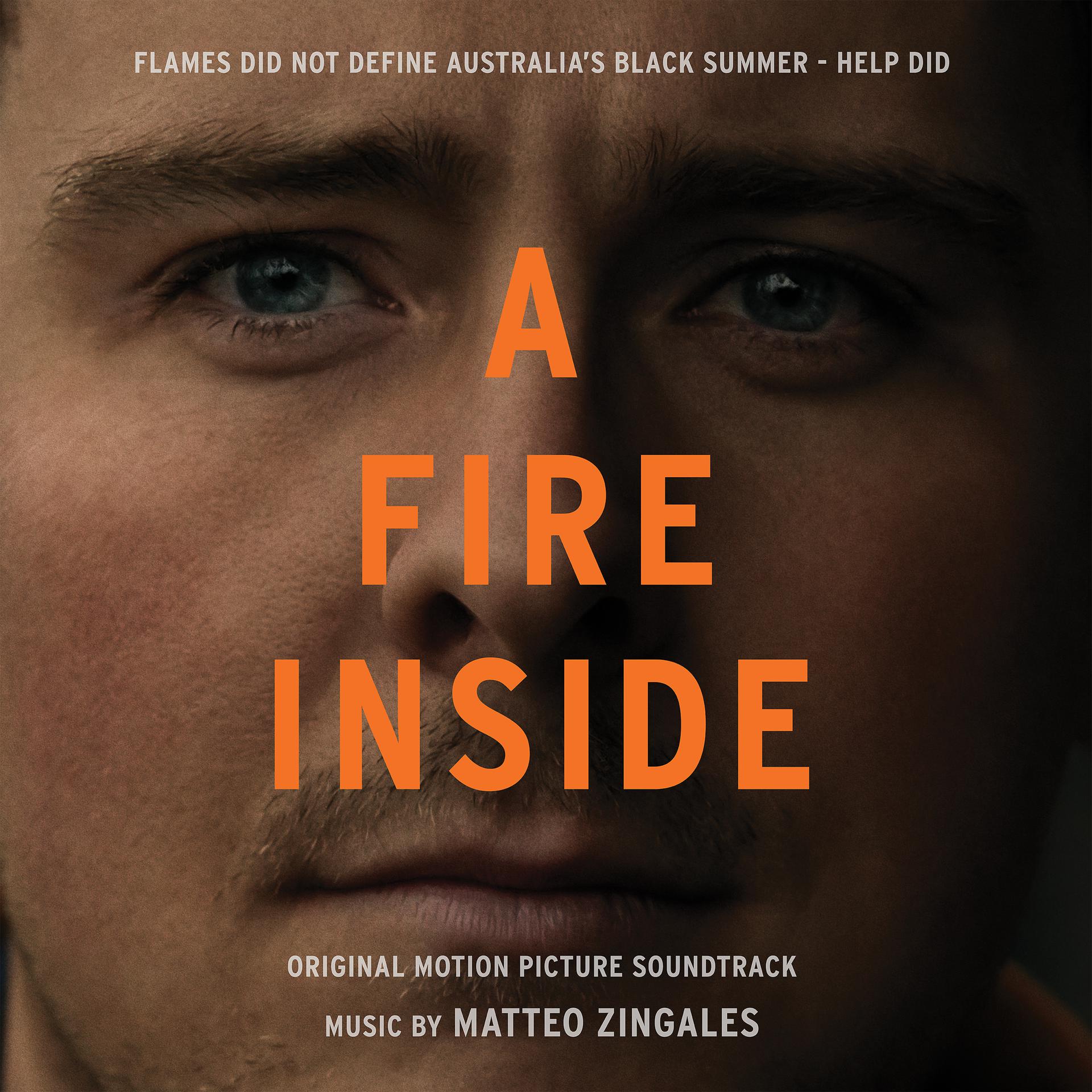 Постер альбома A Fire Inside (Original Motion Picture Soundtrack)