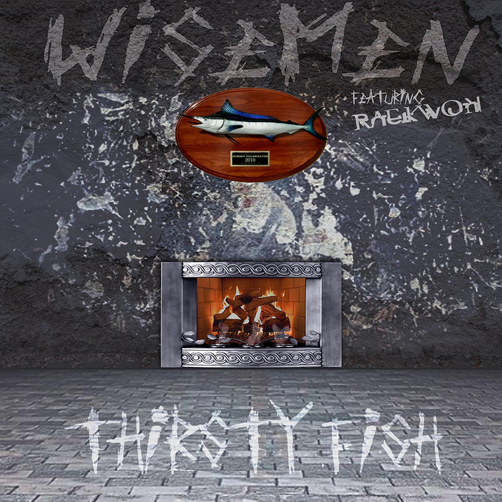 Постер альбома Thirsty Fish (feat. Raekwon)