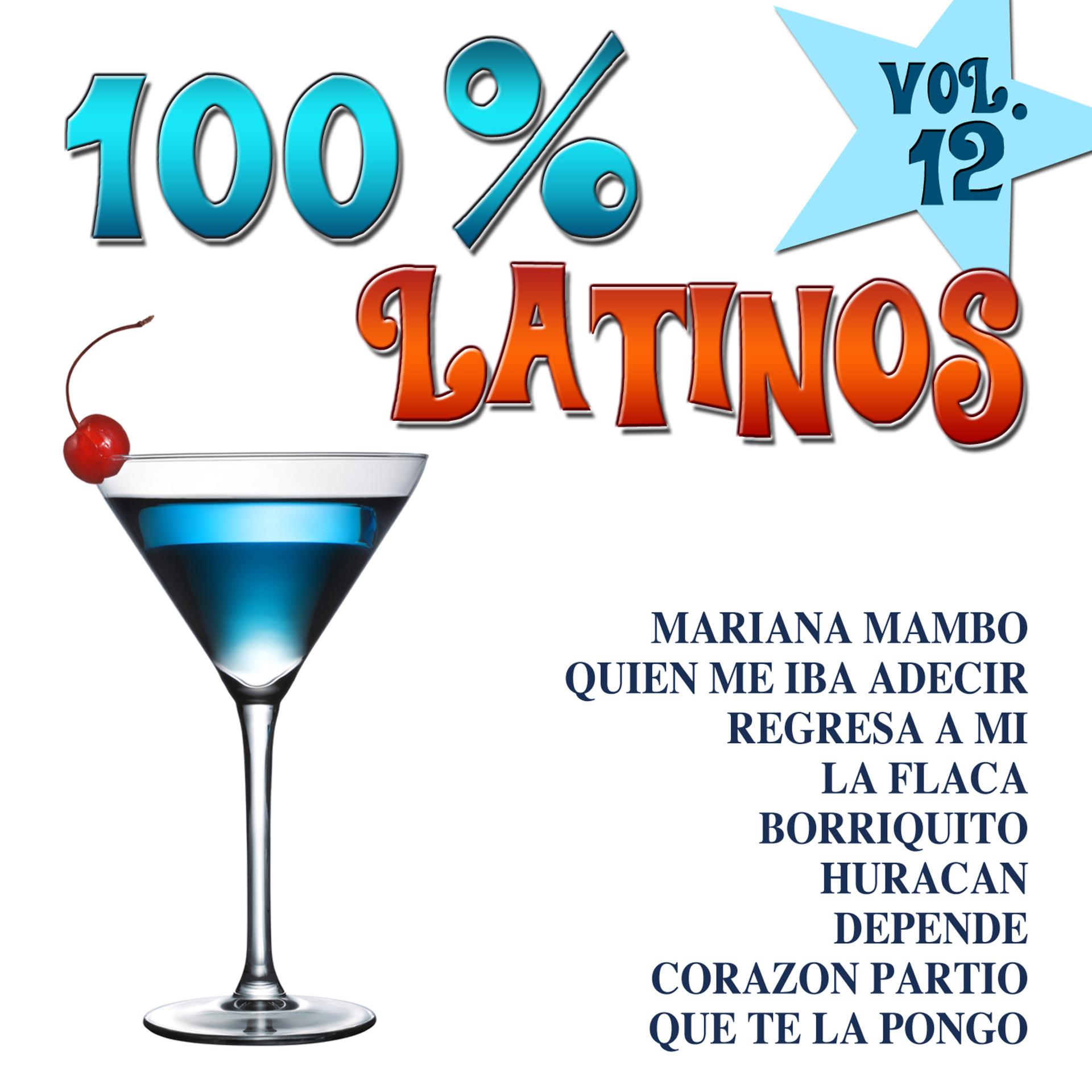 Постер альбома 100% Latinos Vol.12