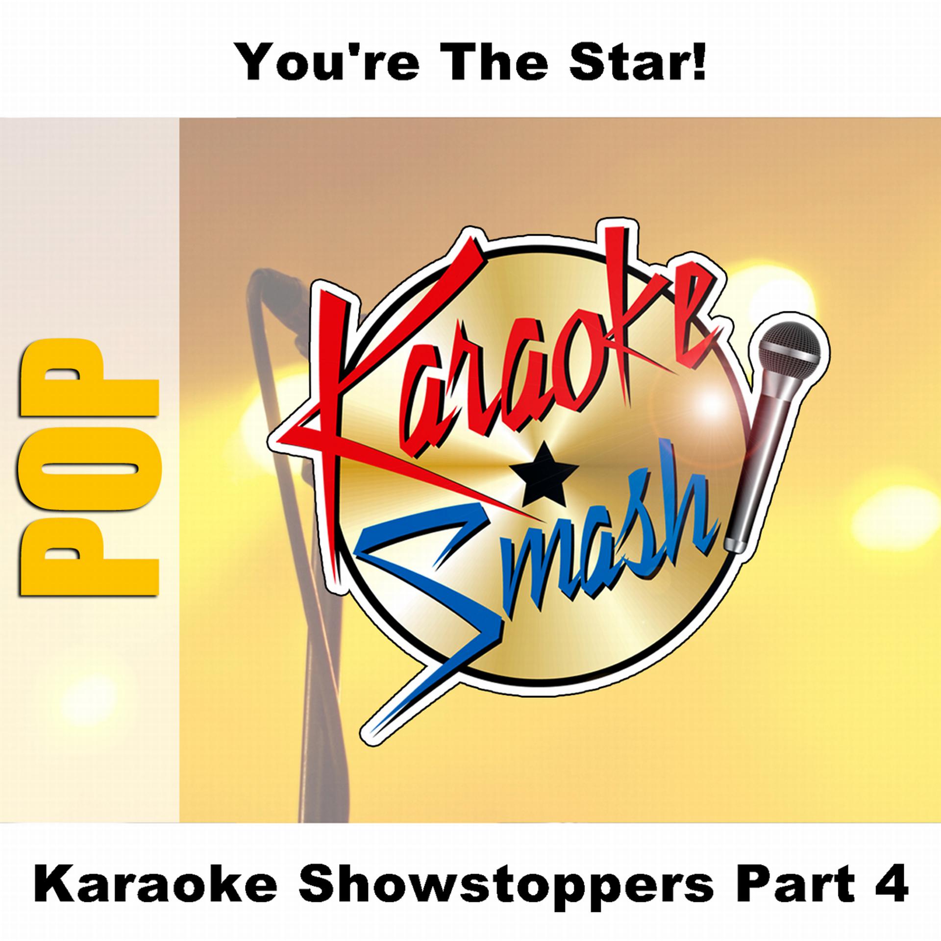 Постер альбома Karaoke Showstoppers Part 4