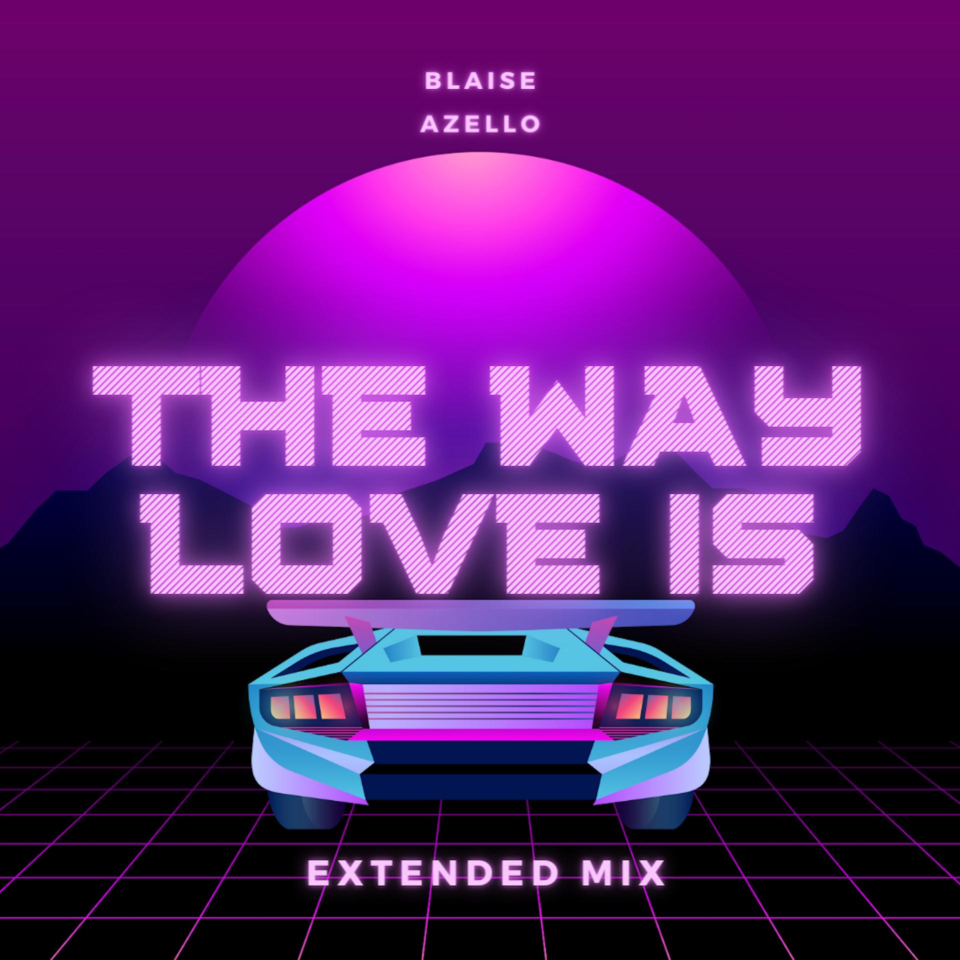 Постер альбома The Way Love is (Extended Mix)