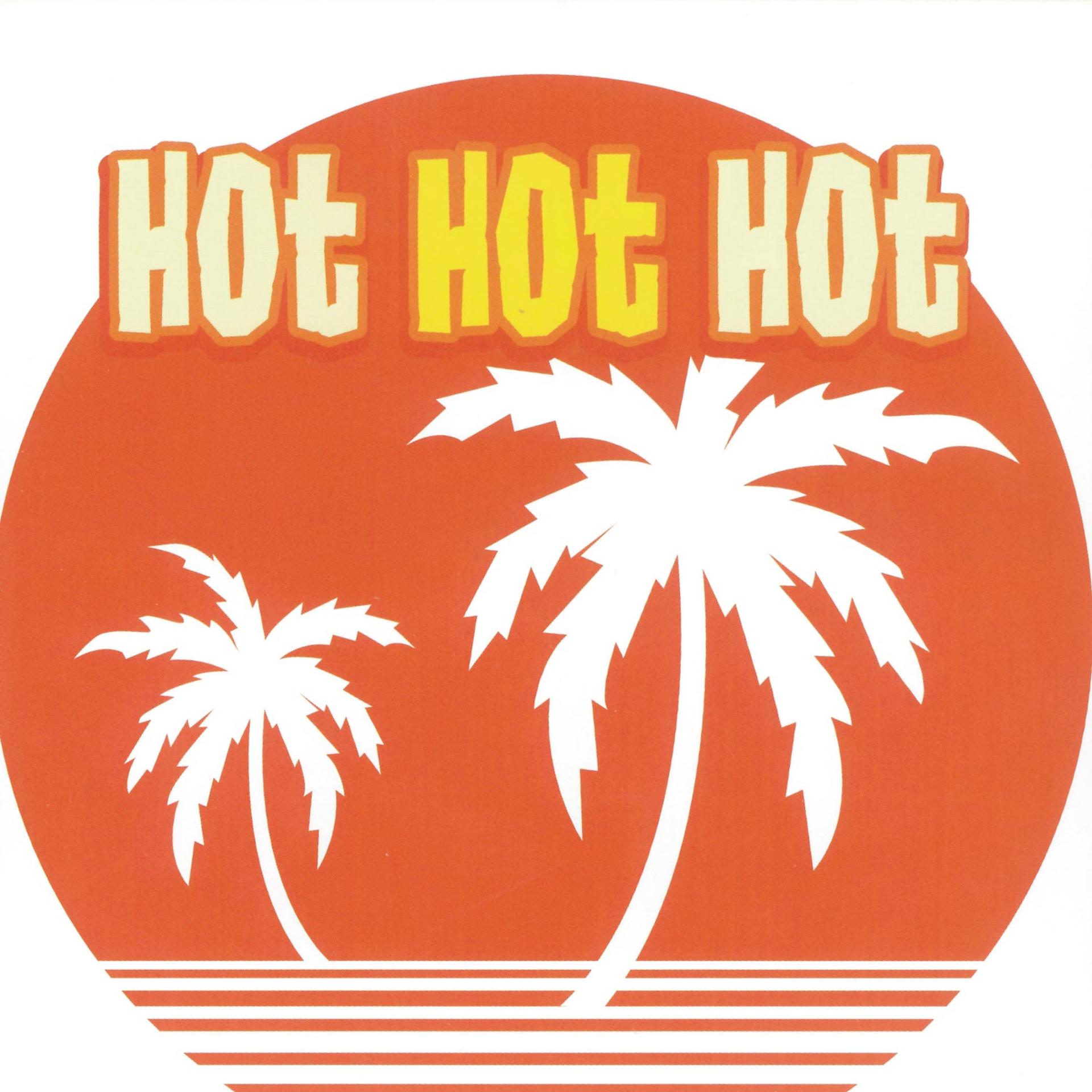Постер альбома Hot Hot Hot