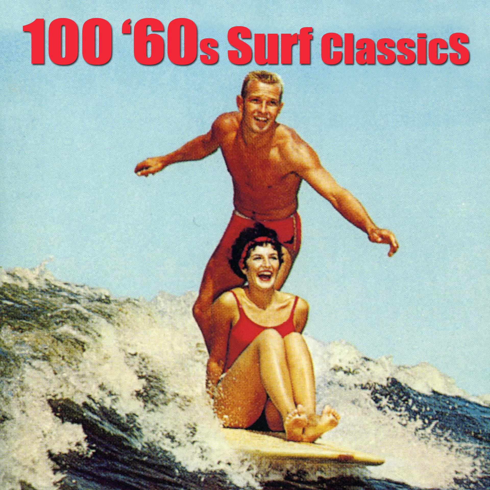Постер альбома 100 '60s Surf Classics