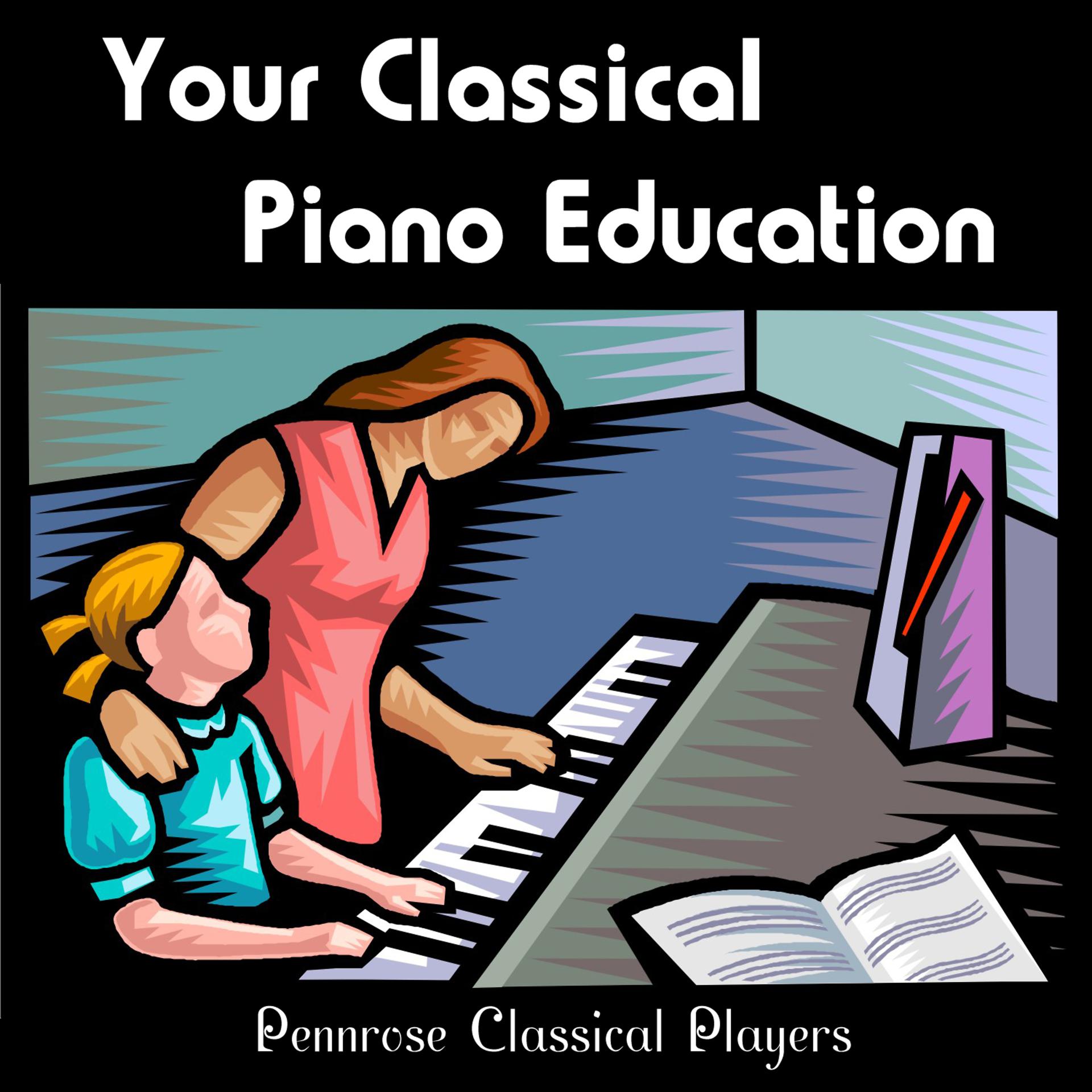 Постер альбома Your Classical Piano Education