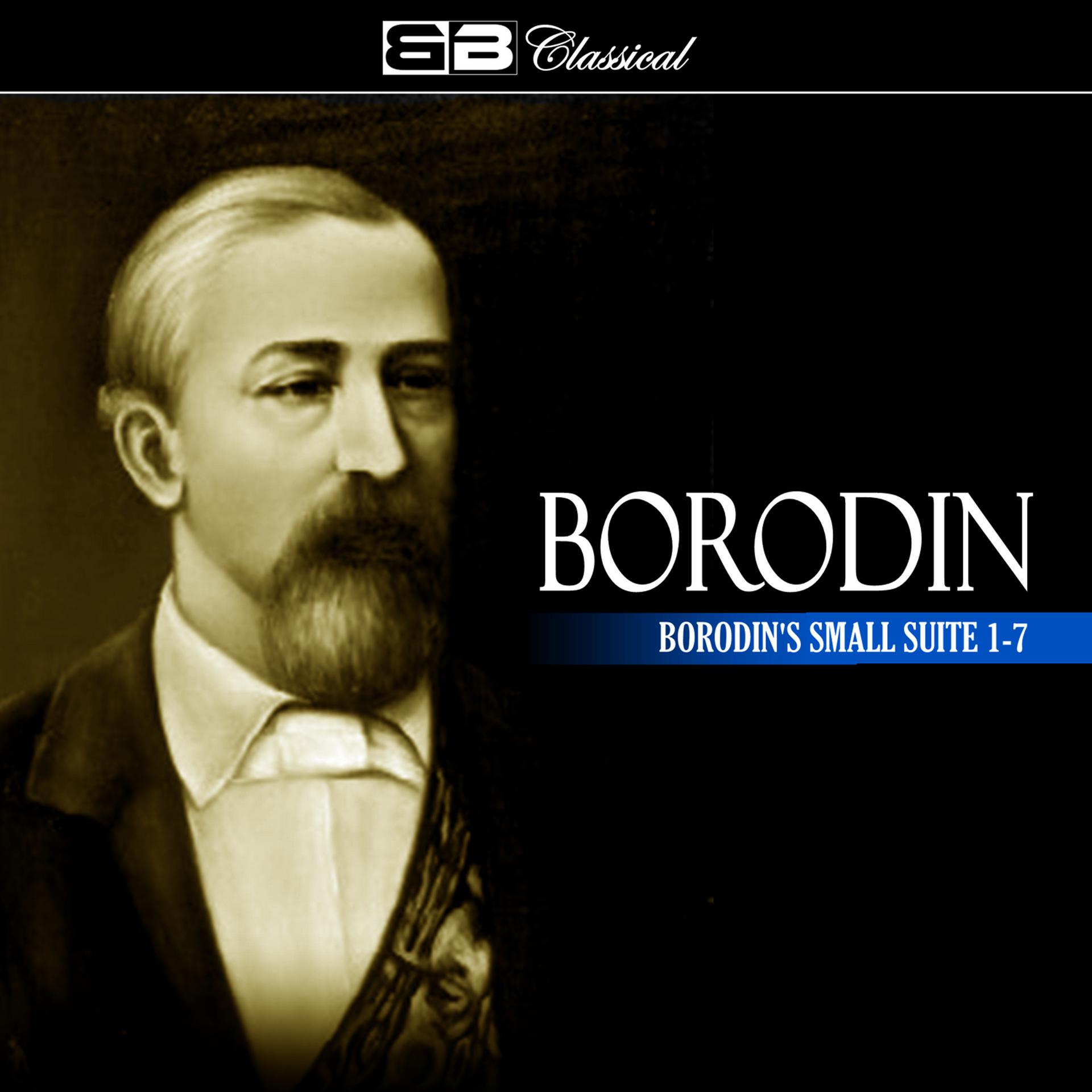 Постер альбома Borodin: Small Suite 1-7