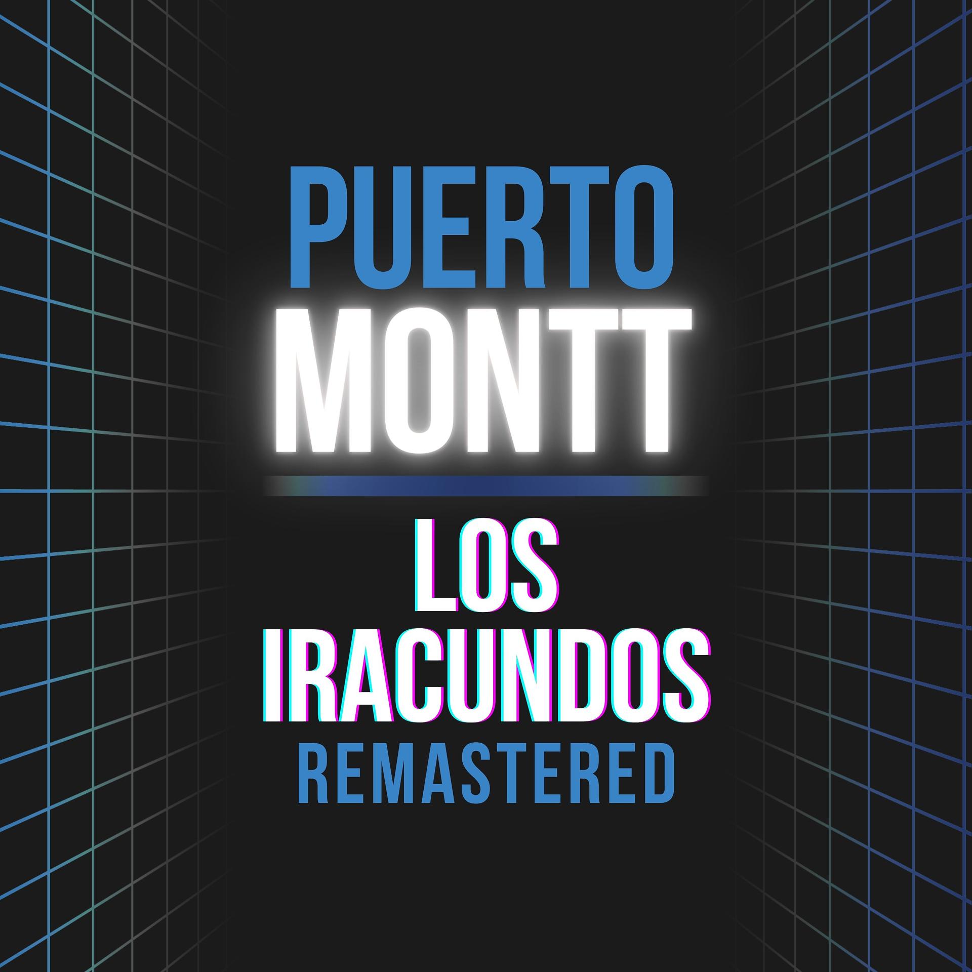 Постер альбома Puerto Montt (Remastered)