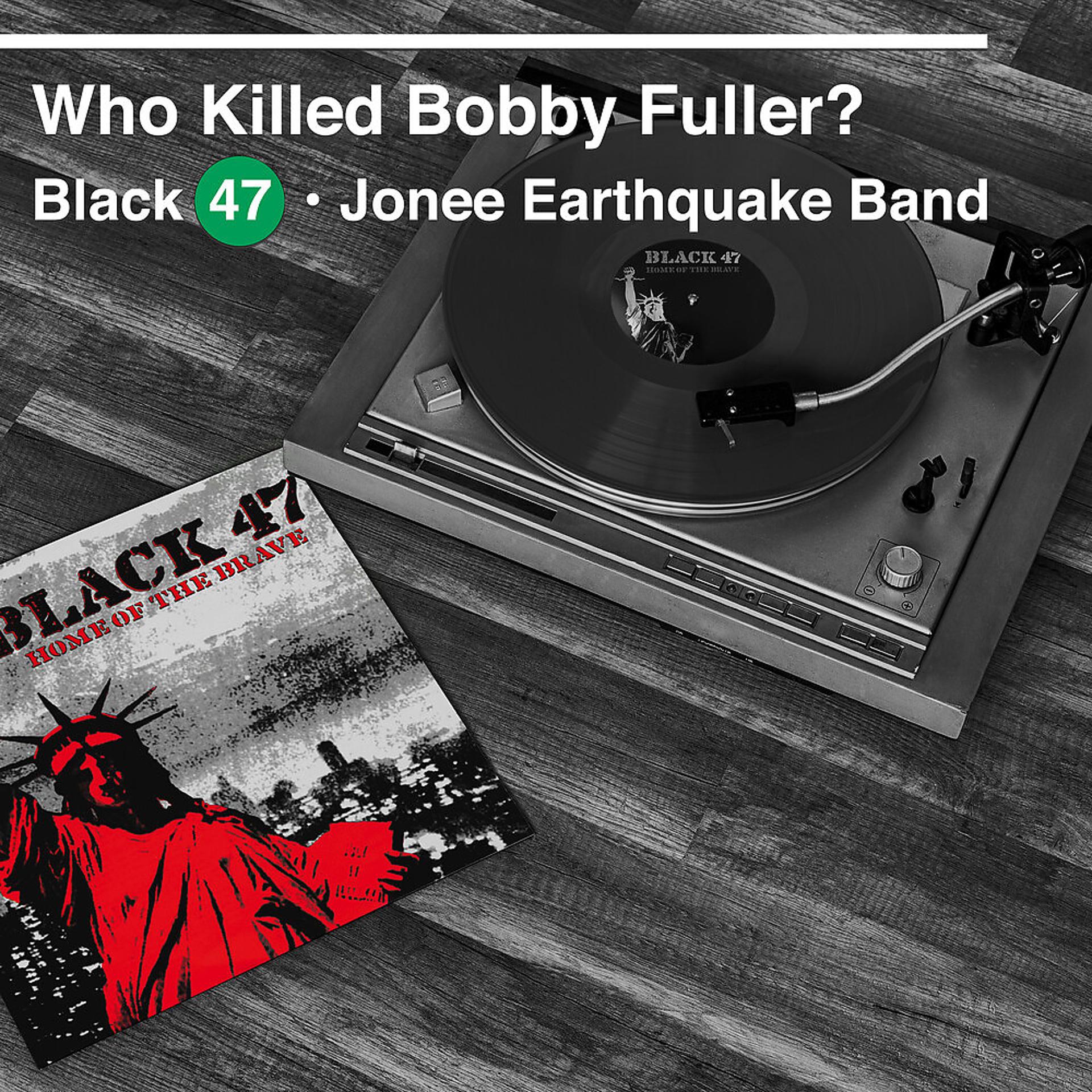 Постер альбома Who Killed Bobby Fuller?