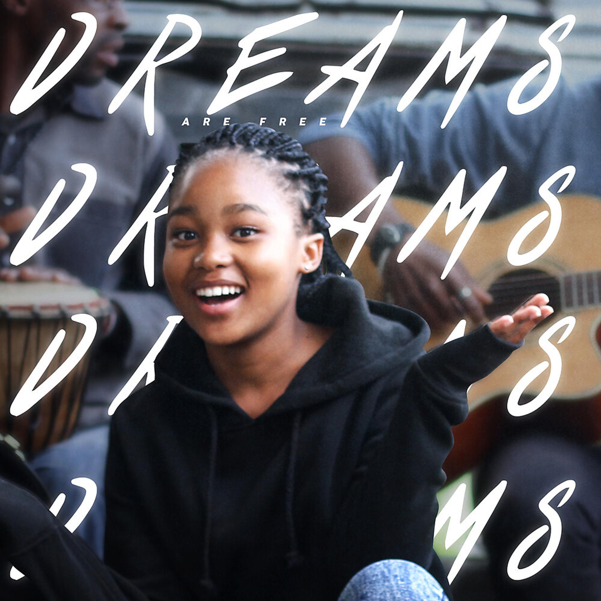 Постер альбома Dreams Are Free