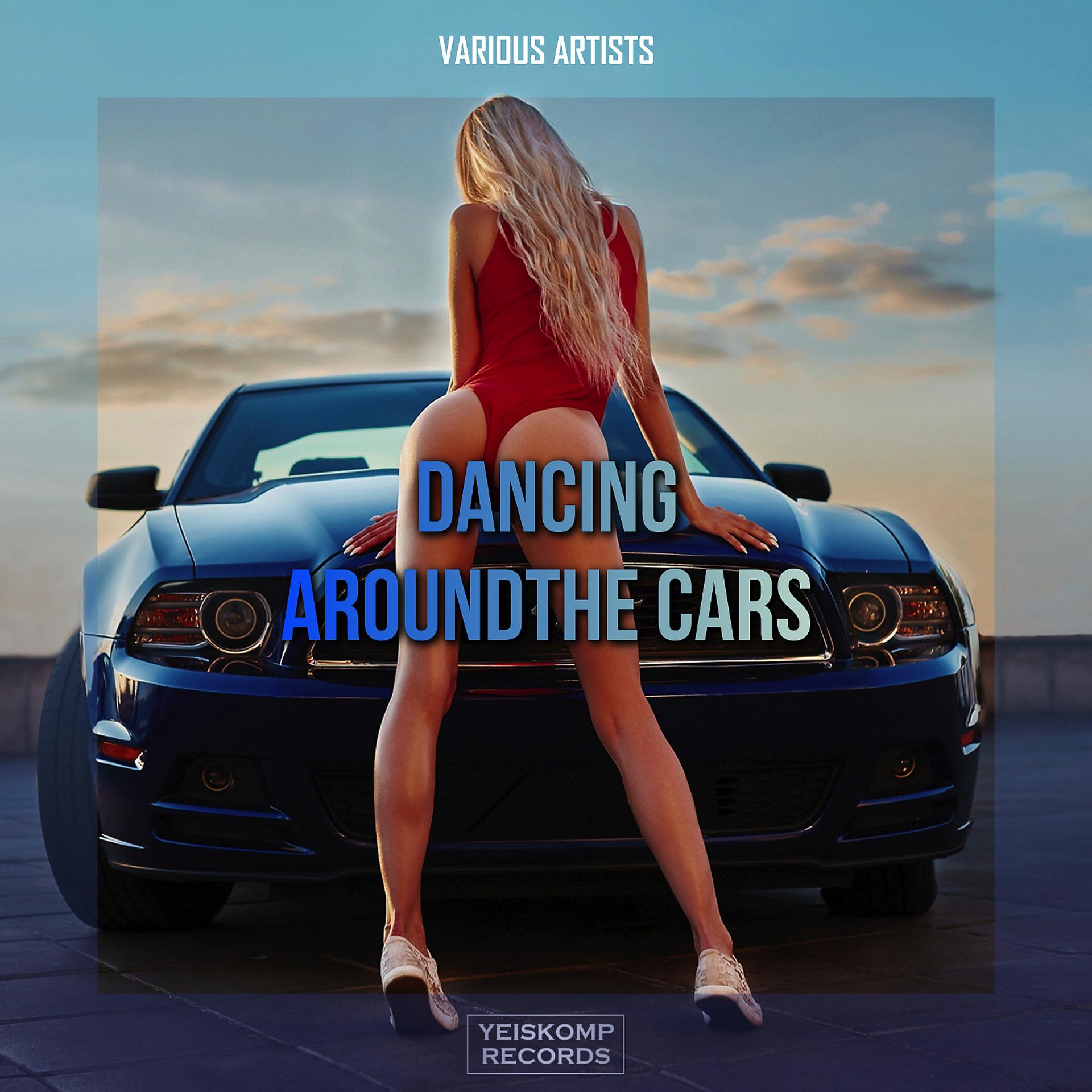 Постер альбома Dancing Around The Cars