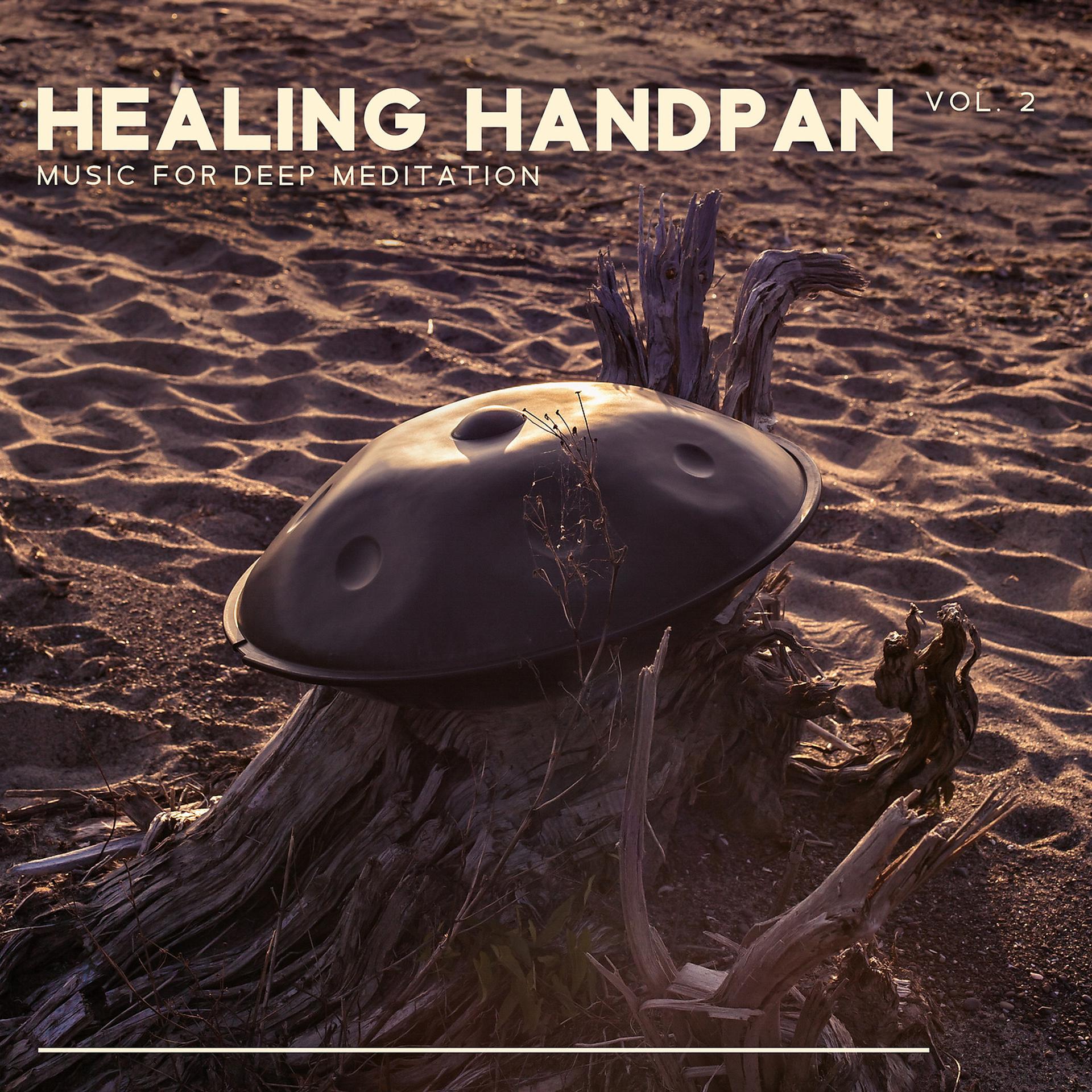 Постер альбома Healing Handpan: Music for Deep Meditation and Focus Vol. 2