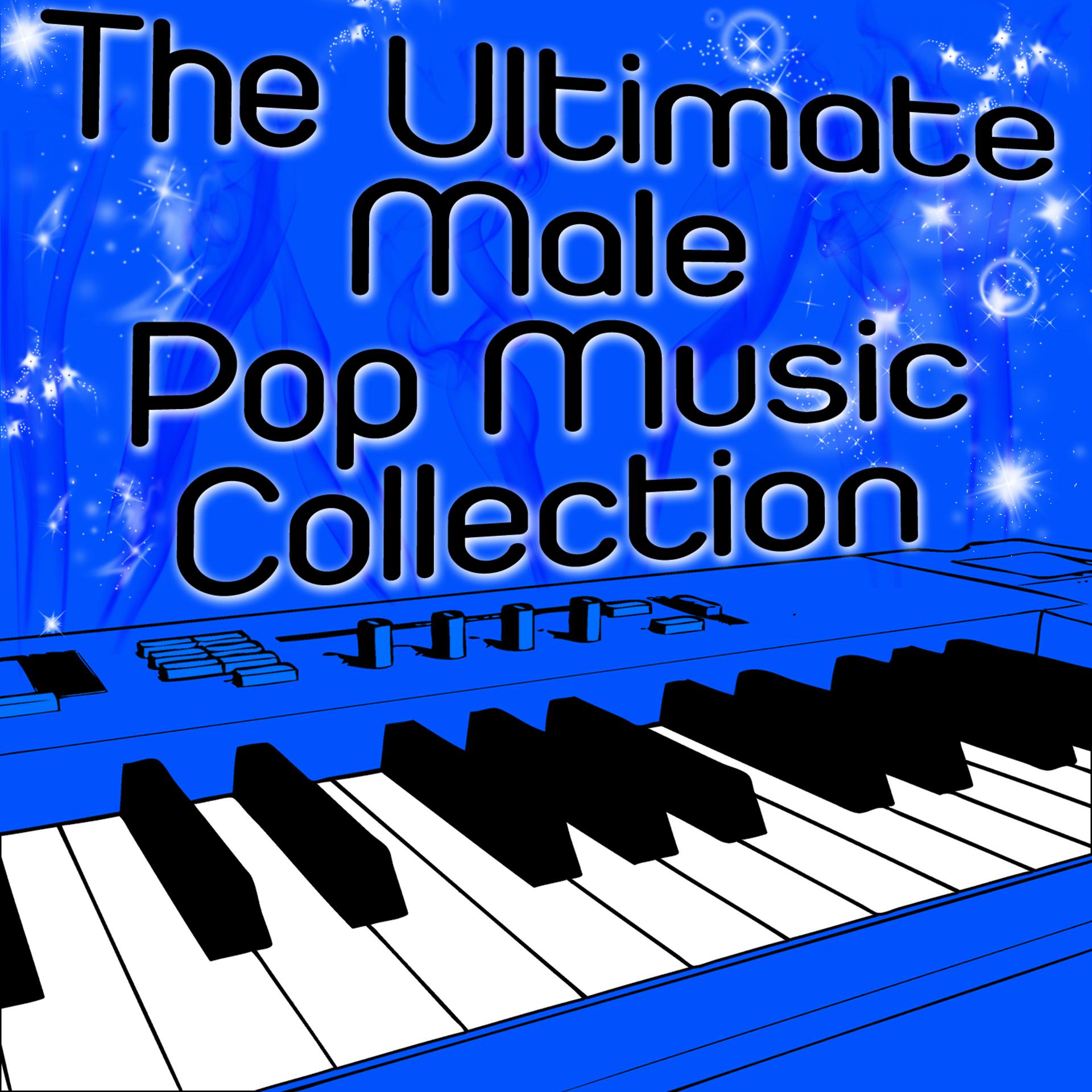 Постер альбома The Ultimate Male Pop Music Collection