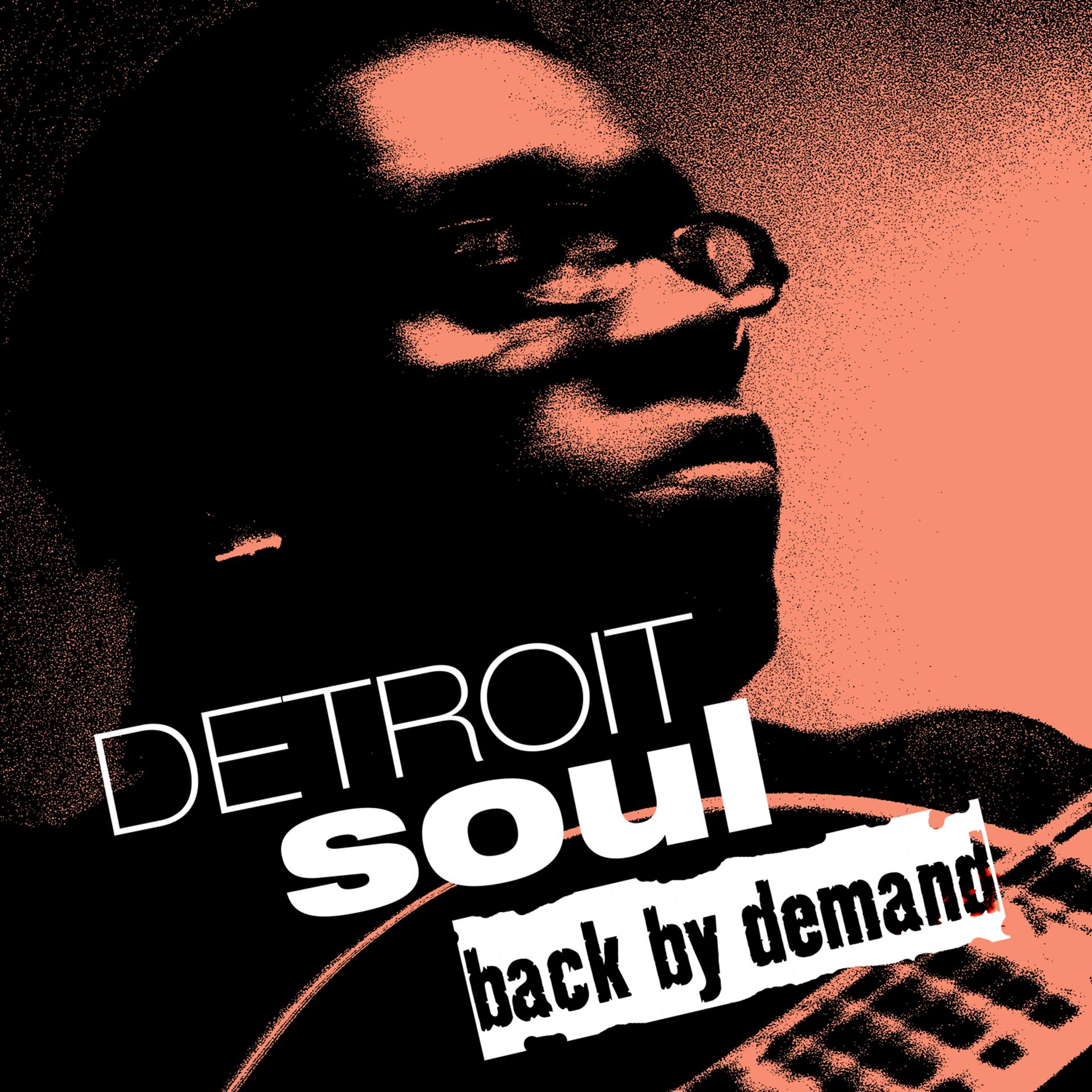 Постер альбома Detroit Soul Back by Demand