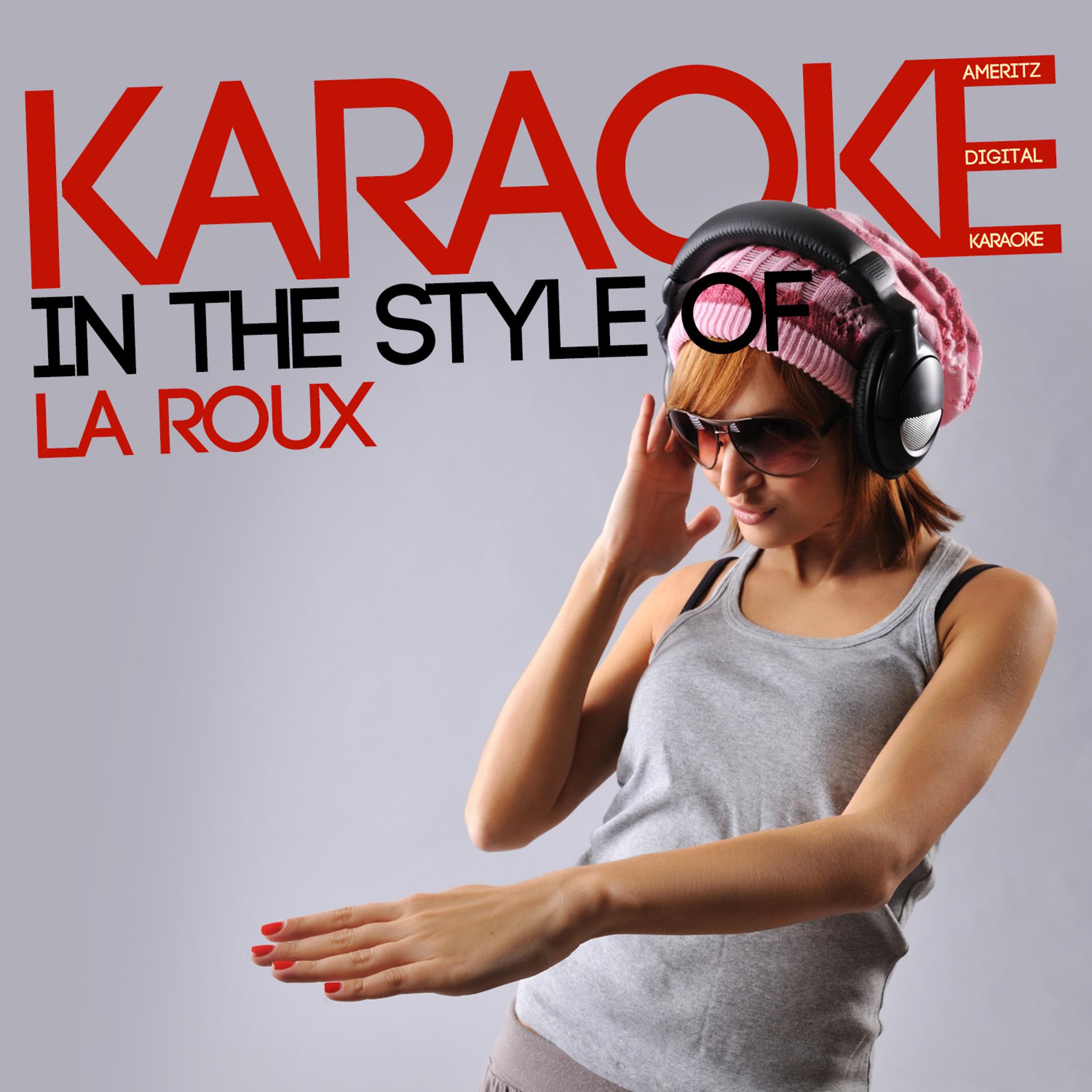 Постер альбома Karaoke (In the Style of La Roux)