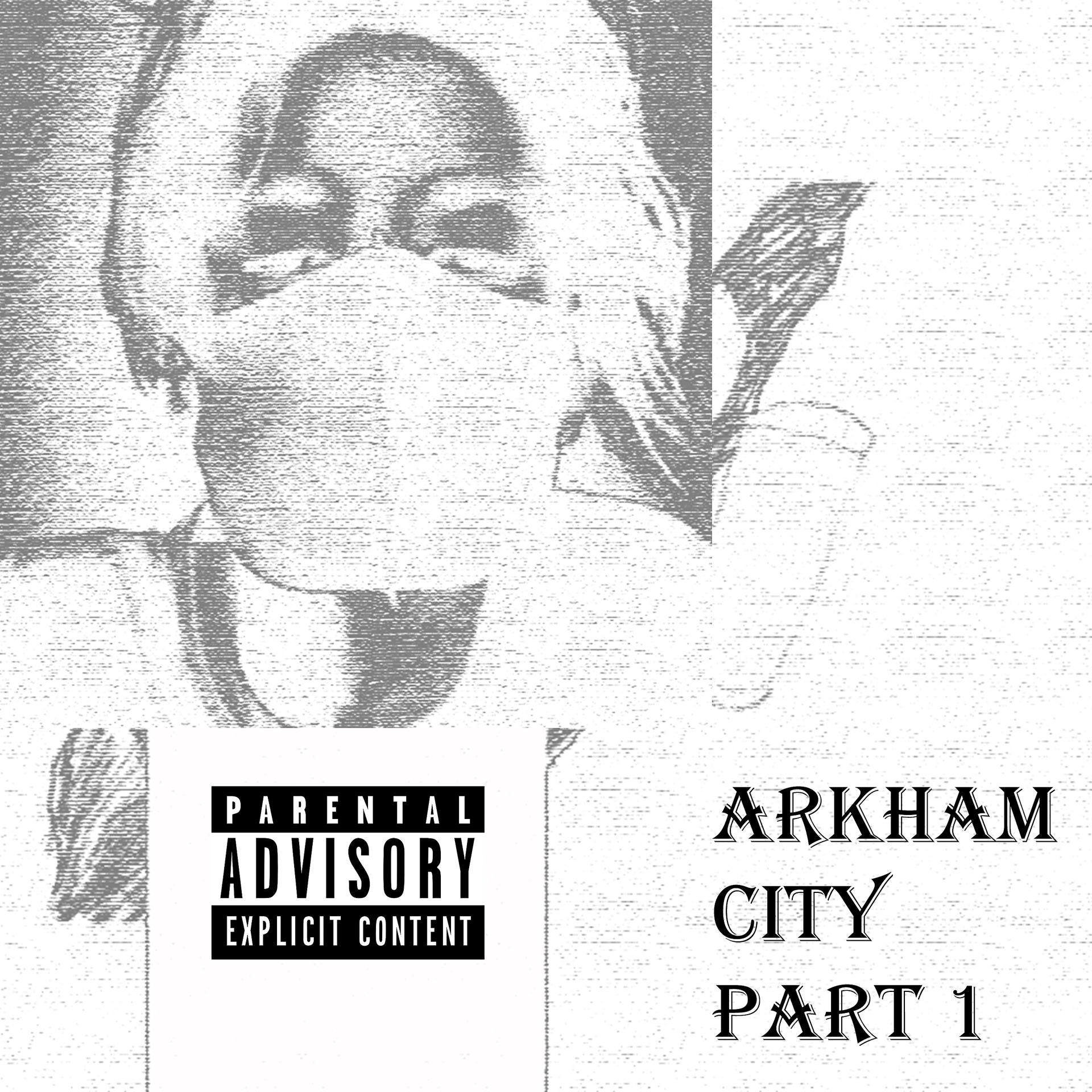 Постер альбома Arkham City. Part 1