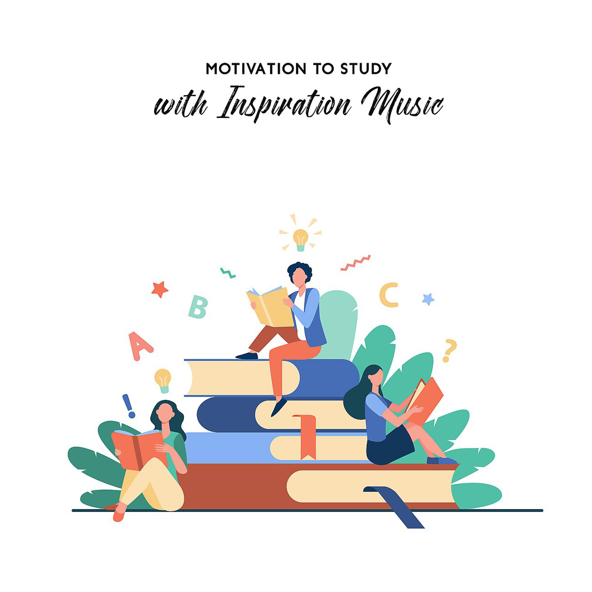 Постер альбома Motivation to Study with Inspiration Music