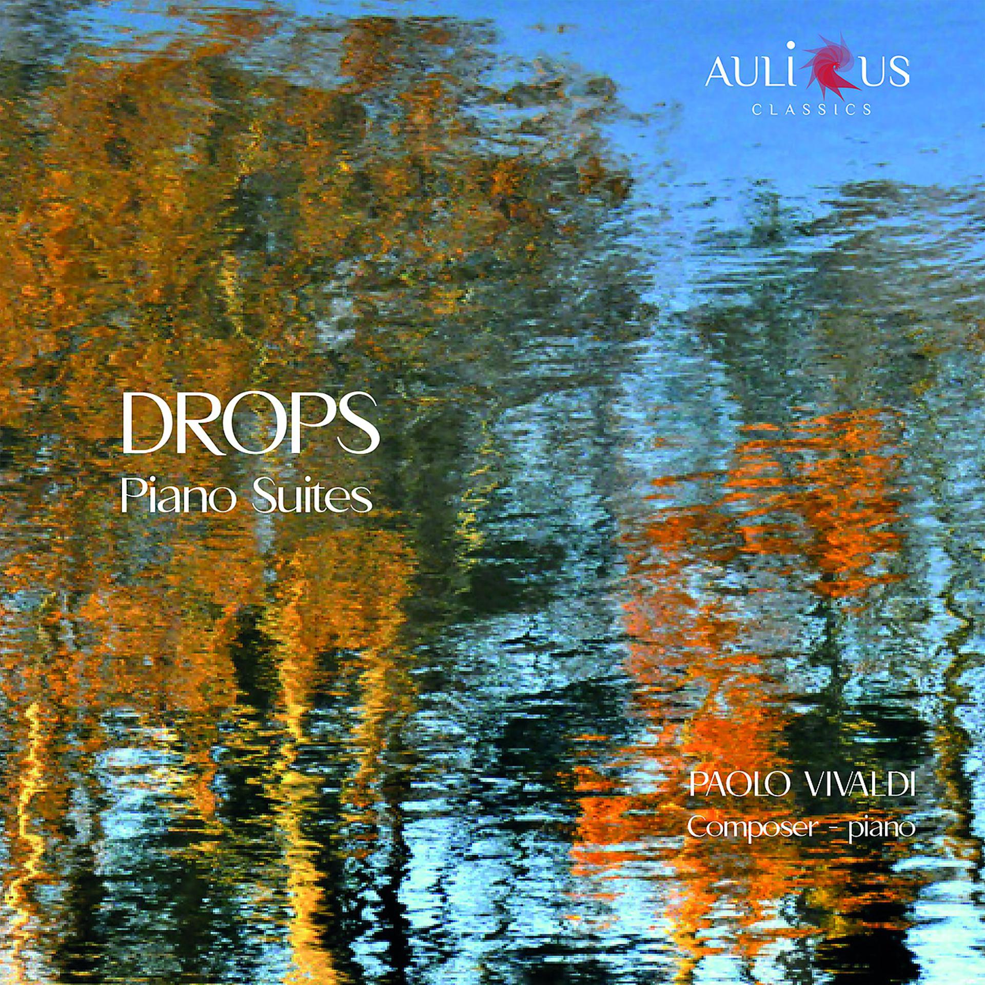 Постер альбома Paolo Vivaldi: Drops (Piano Suites)