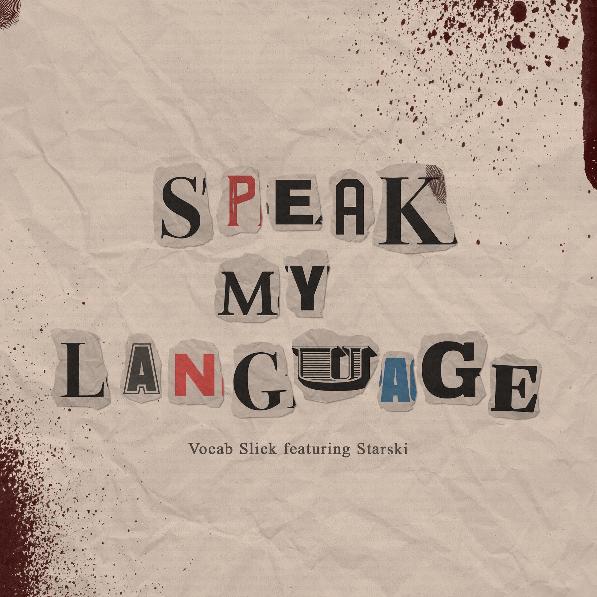 Постер альбома Speak My Language (feat. Starski)