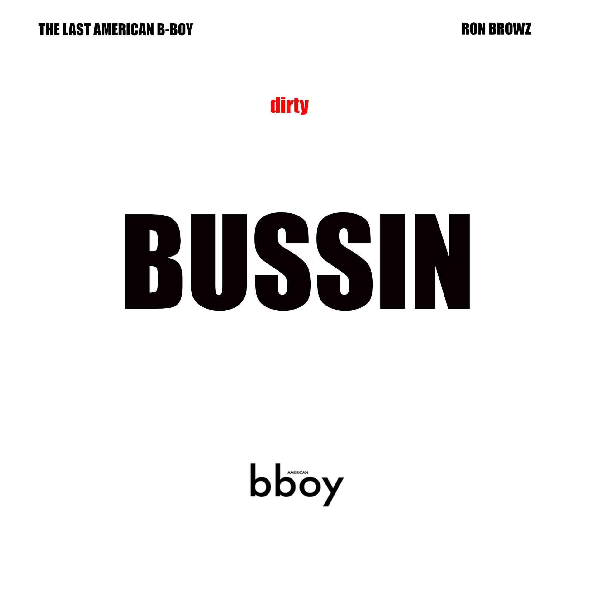 Постер альбома Bussin (feat. Ron Browz)