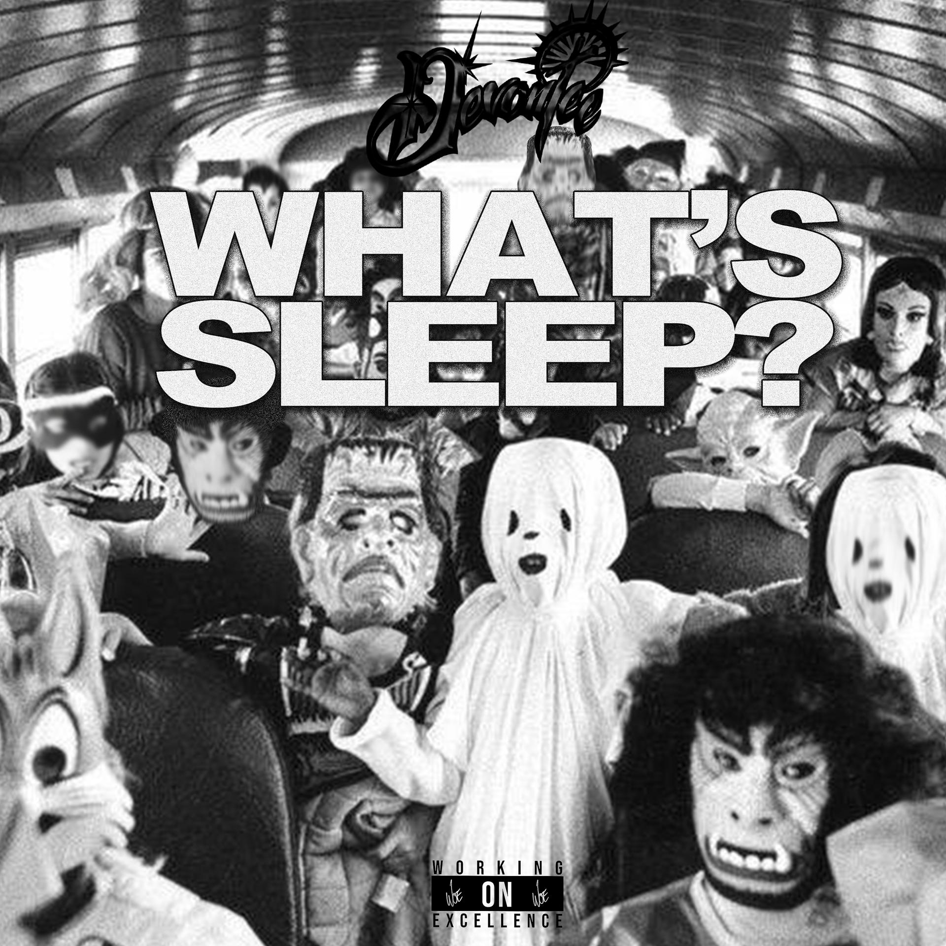 Постер альбома WHAT'S SLEEP?