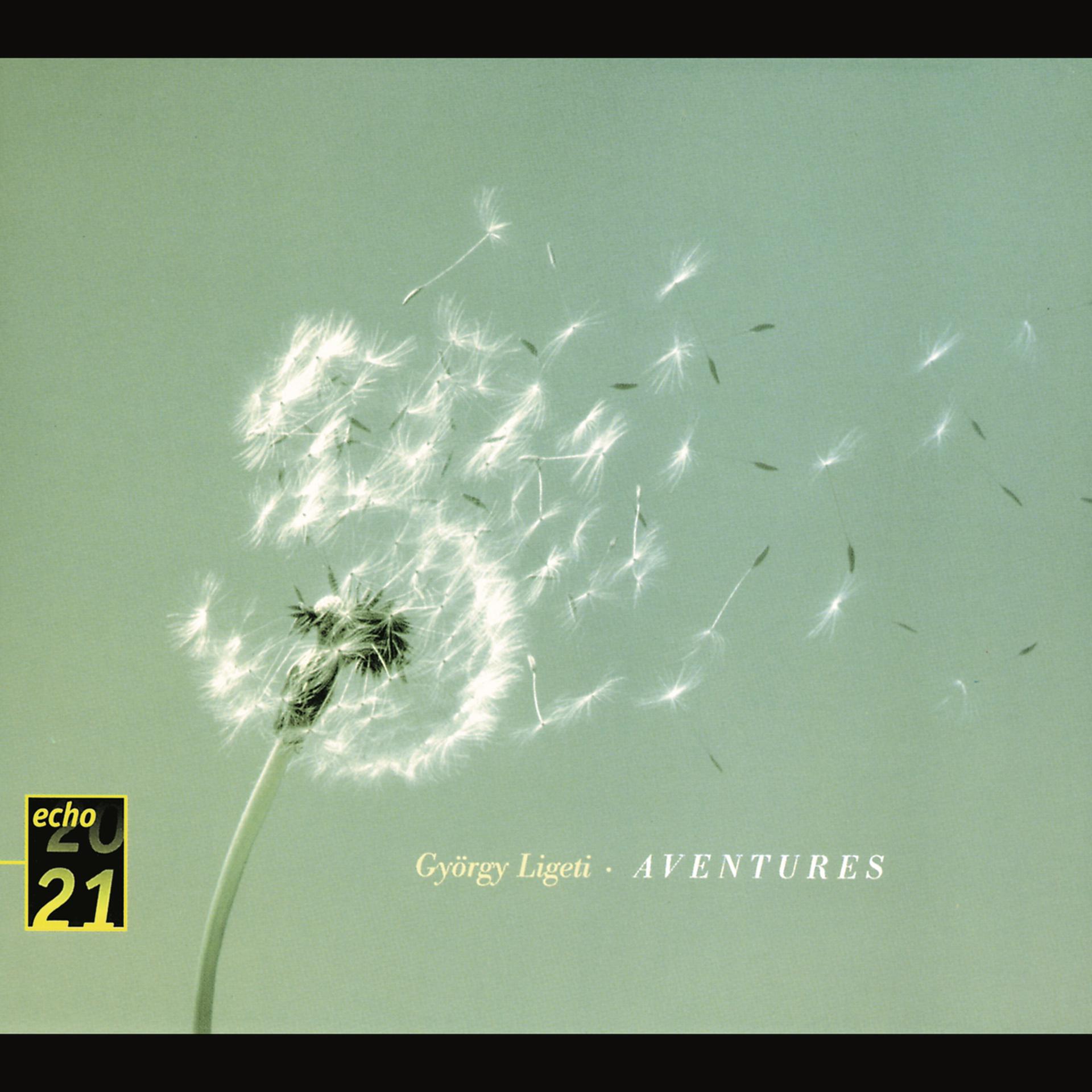 Постер альбома Ligeti: Volumina; Organ Study No.1; Three Pieces for Two Pianos; Aventures; Nouvelles Aventures; Mysteries